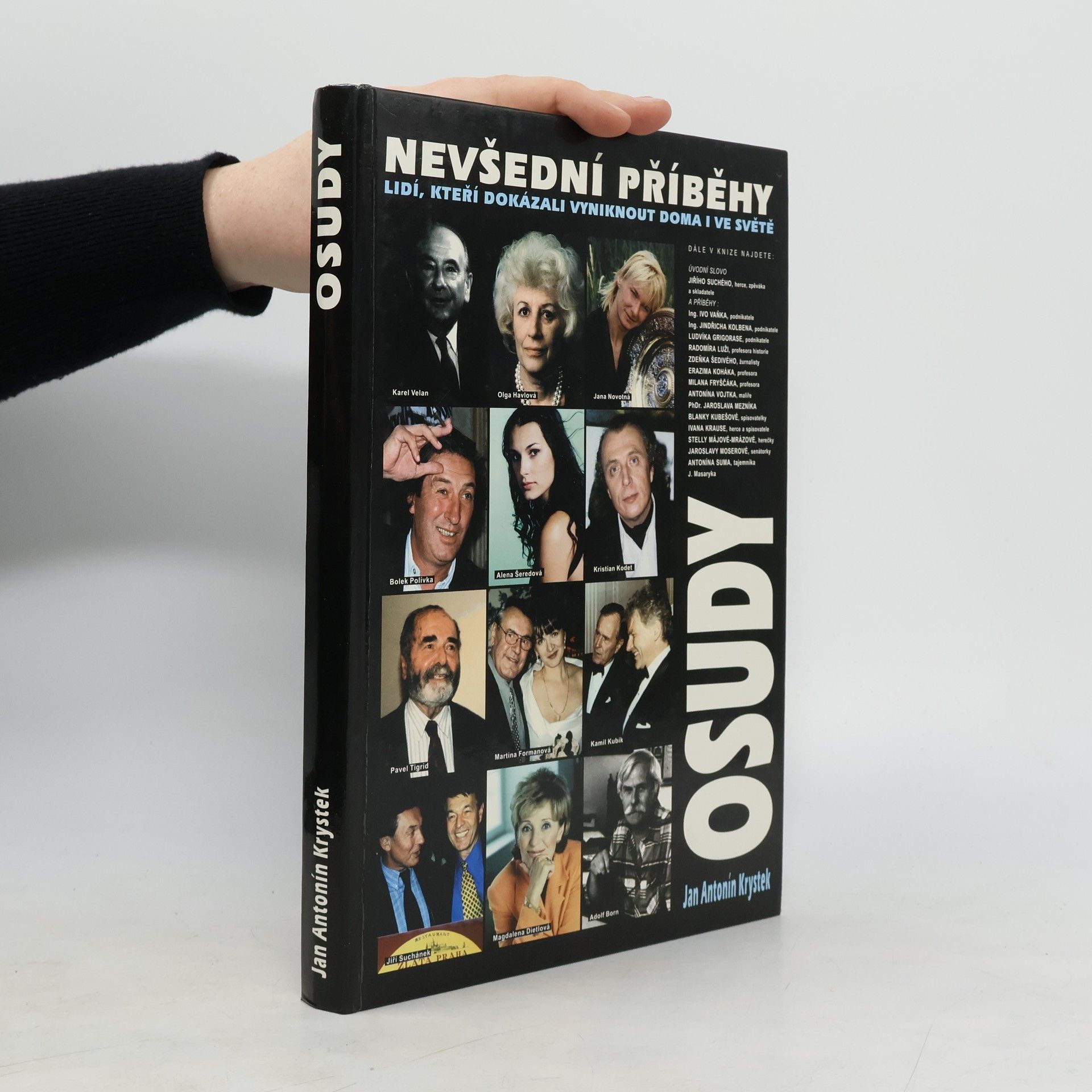 Jan Antonín Krystek Osudy. Nevšední příběhy lidí, kteří dokázali vyniknout doma i ve světě