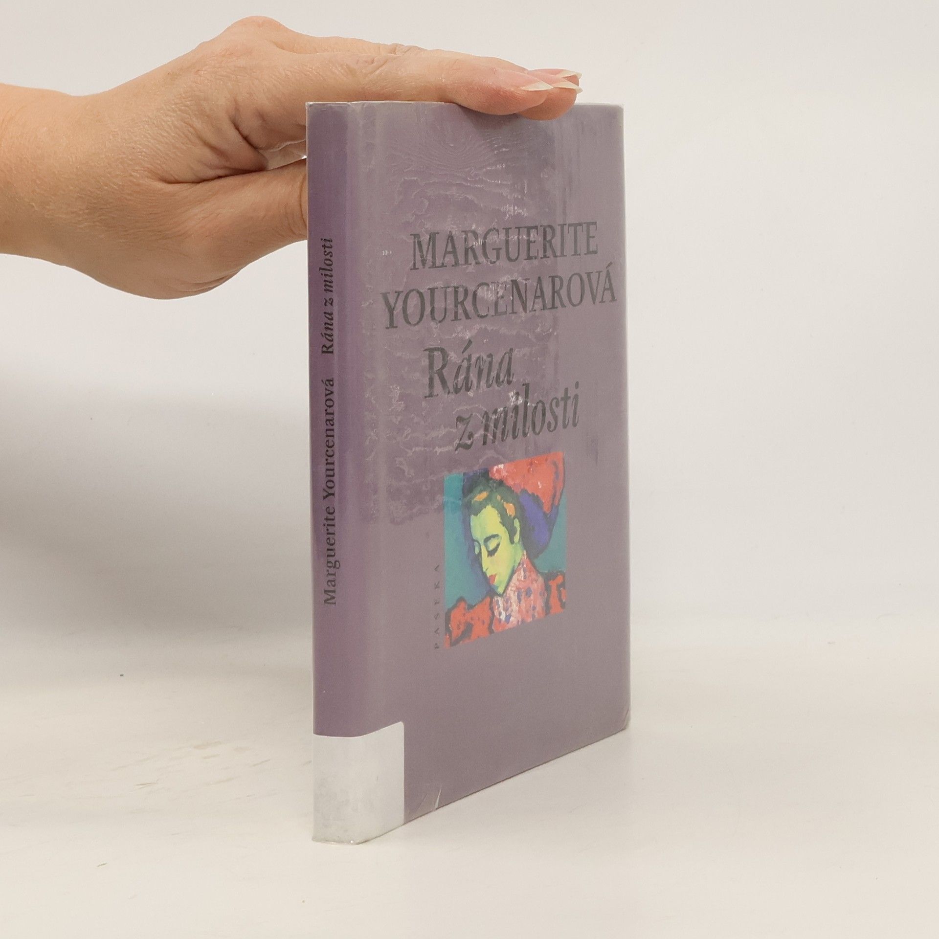 Marguerite Yourcenar Rána z milosti