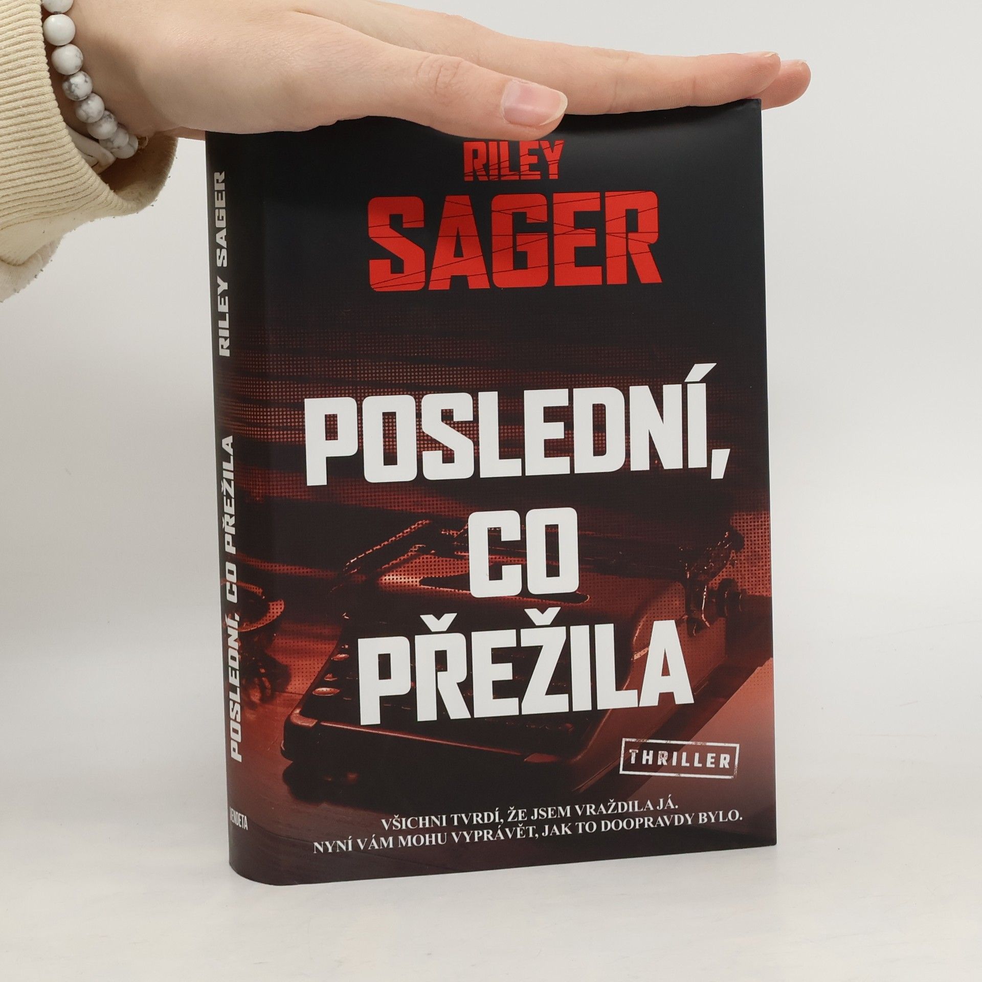 Riley Sager Poslední, co přežila