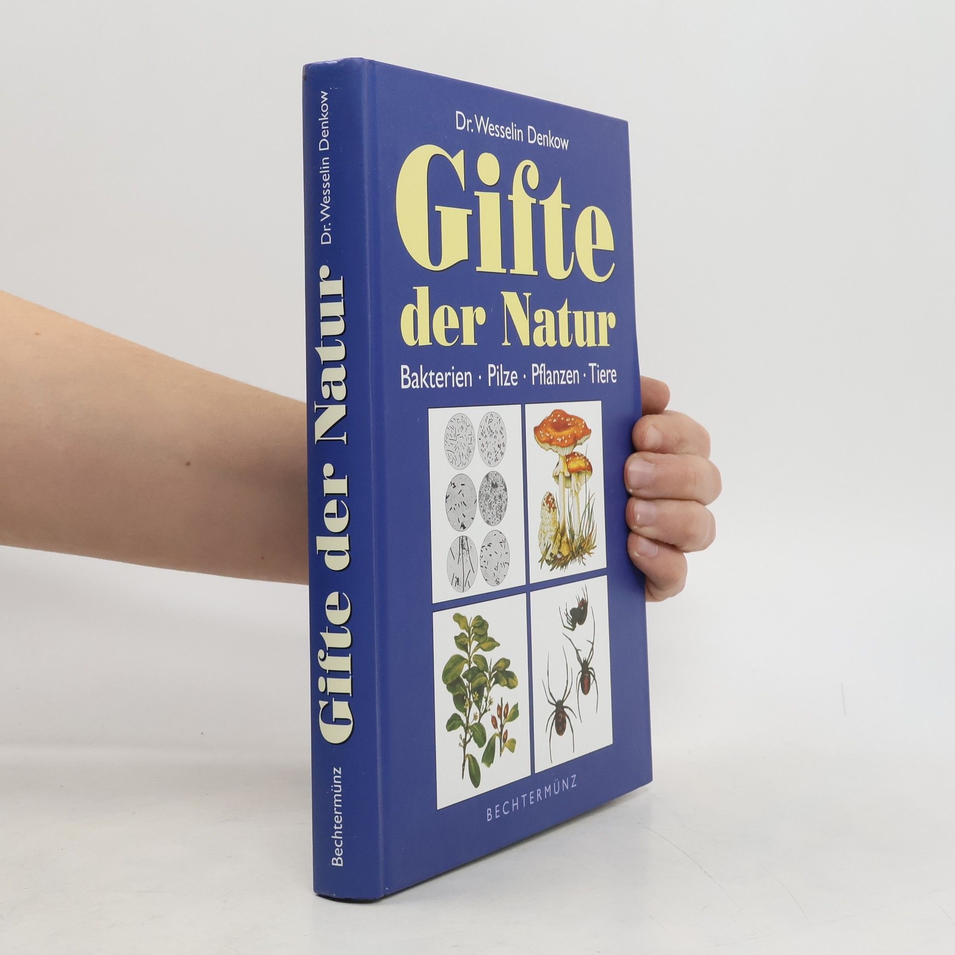 Wesselin Denkow Gifte der Natur