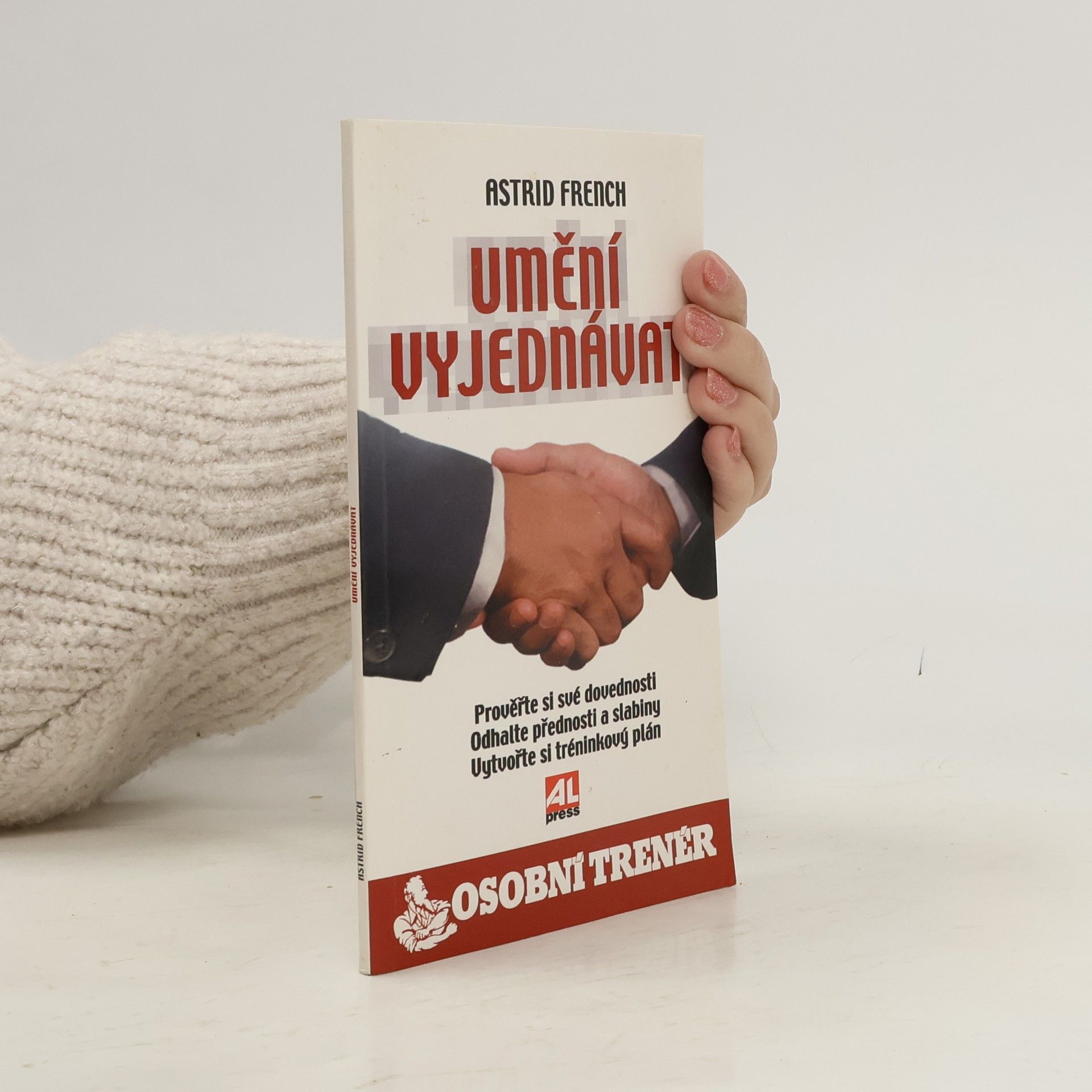 Astrid French Umění vyjednávat