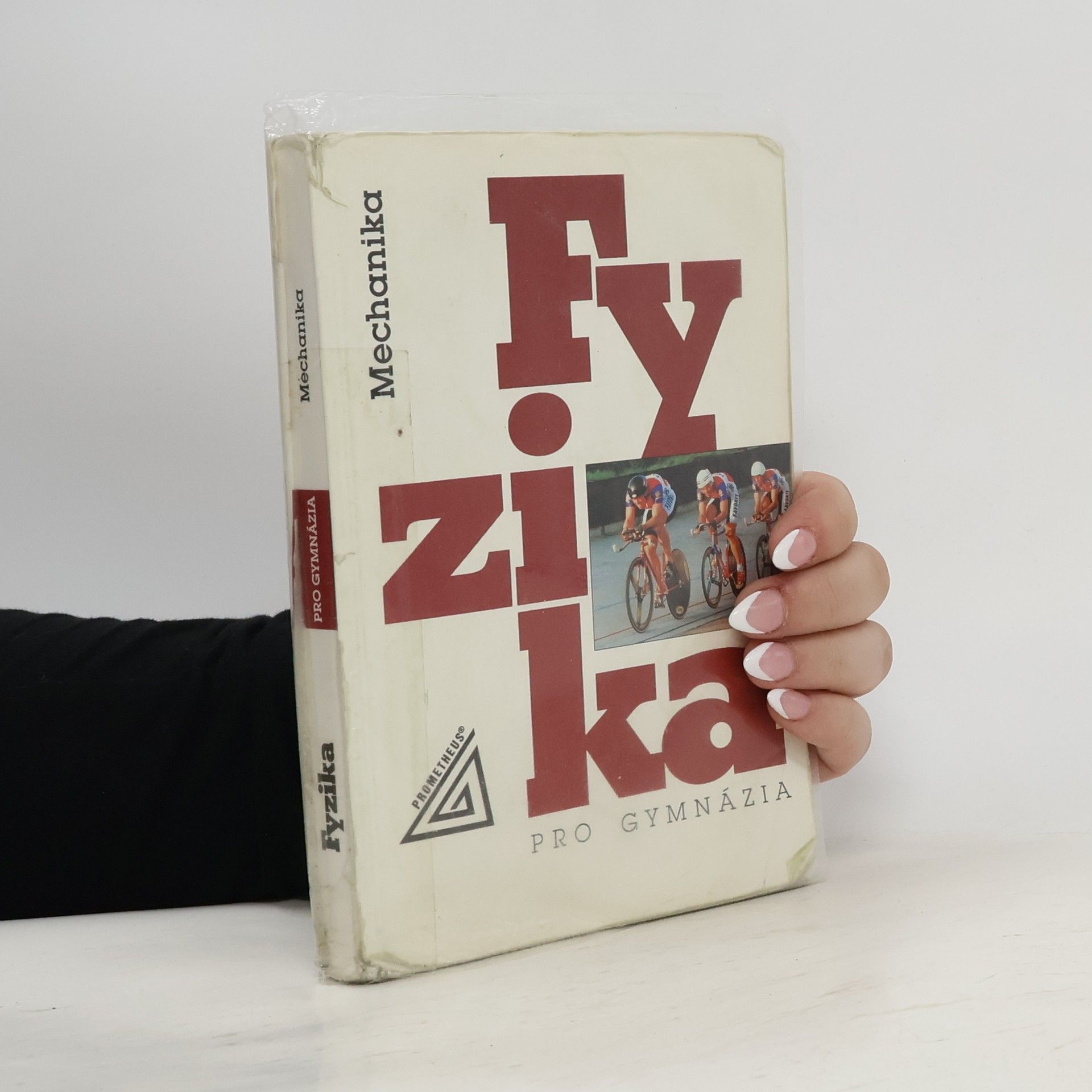 Fyzika pro gymnázia. Mechanika