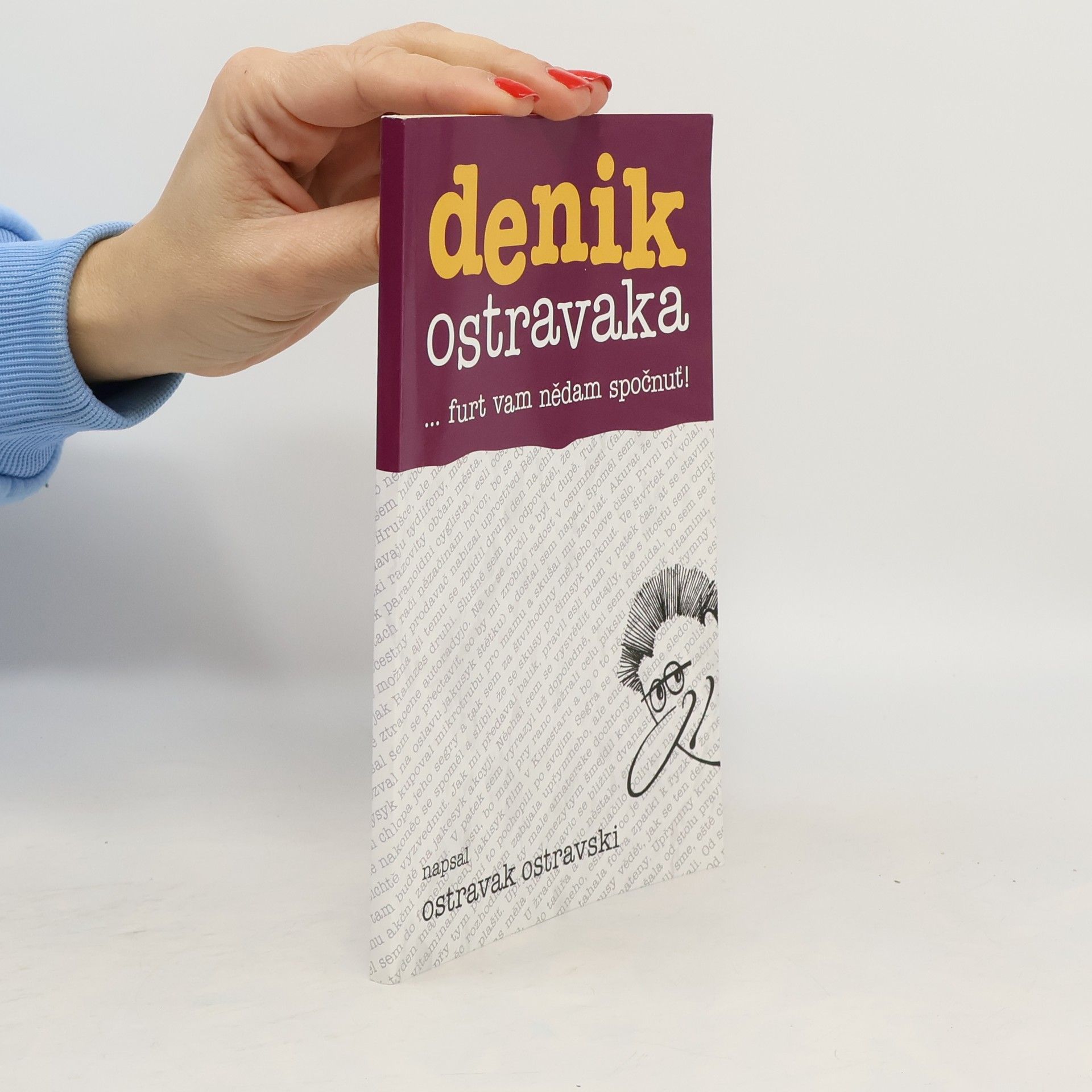 Ostravak Ostravski Denik Ostravaka...furt vam nědam spočnuť!