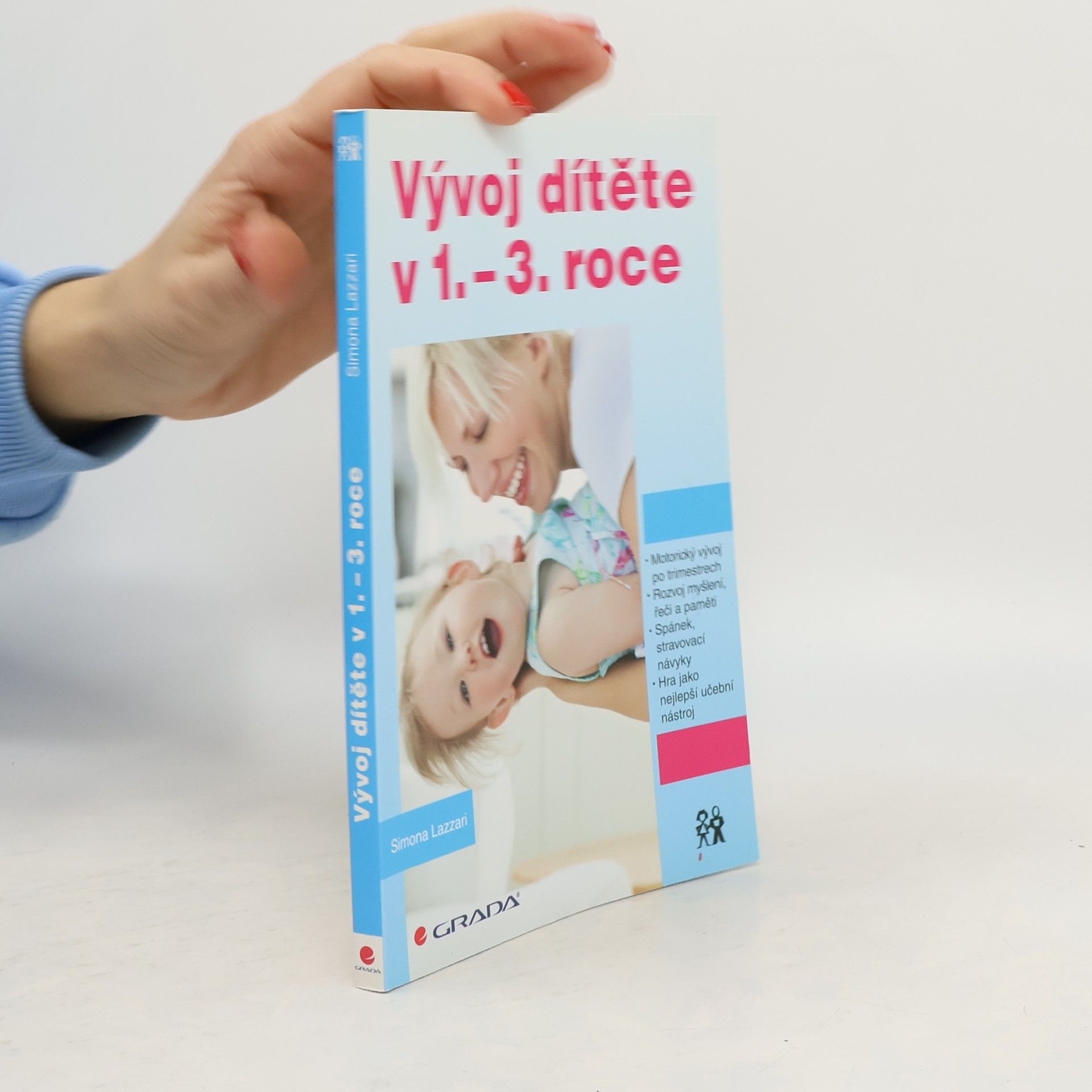 Simona Lazzari Vývoj dítěte v 1.-3. roce