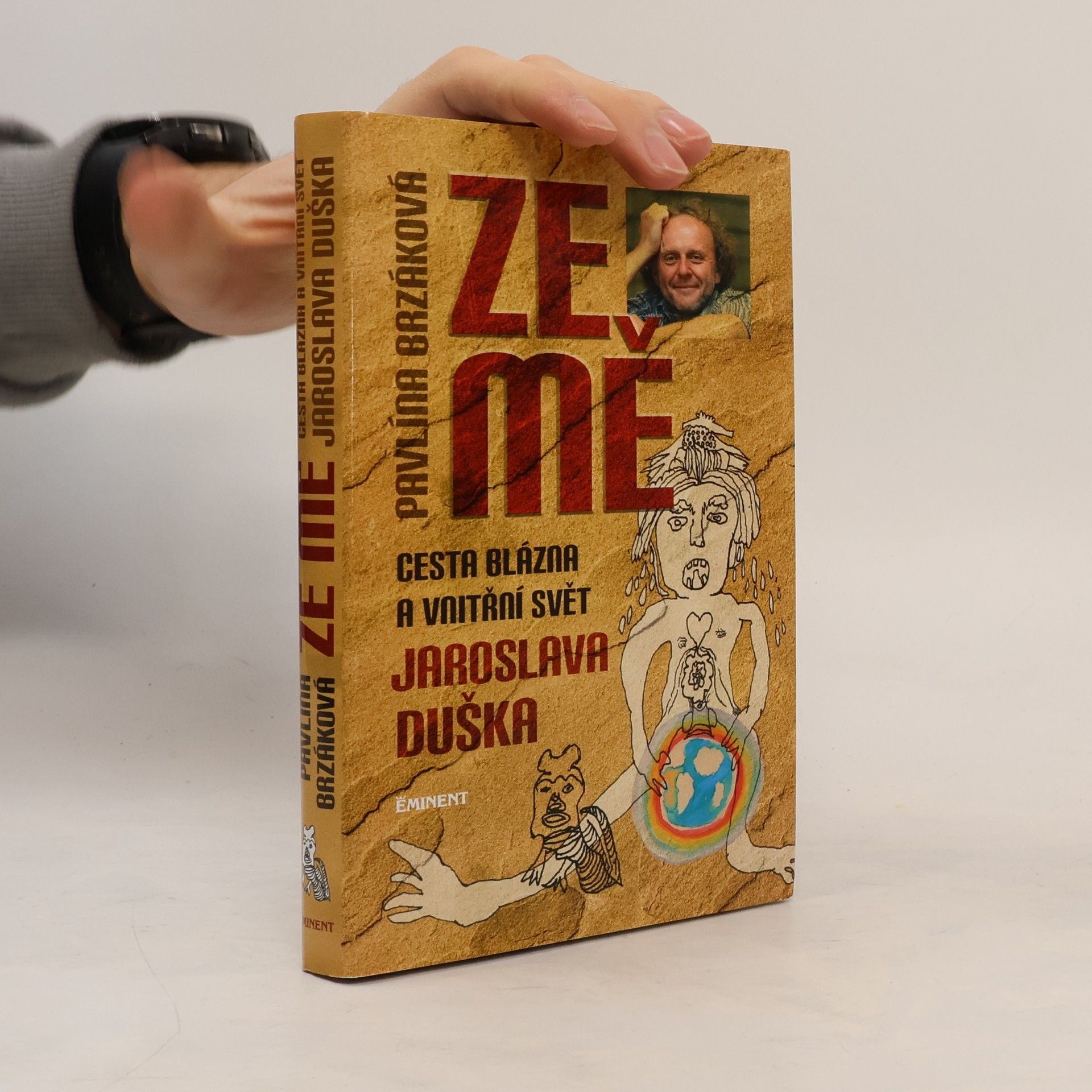 Ze mě. Cesta Blázna a vnitřní svět Jaroslava Duška