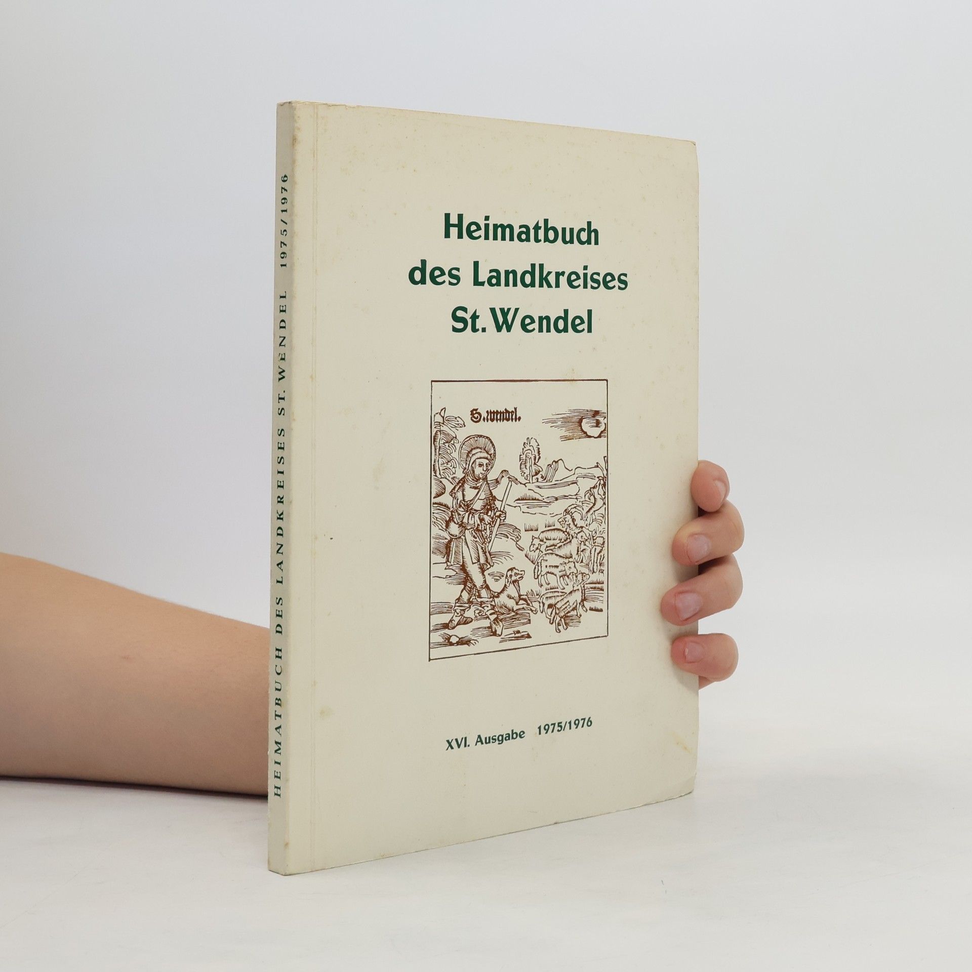 Collectif d'auteurs Heimatbuch des Landkreises St. Wendel