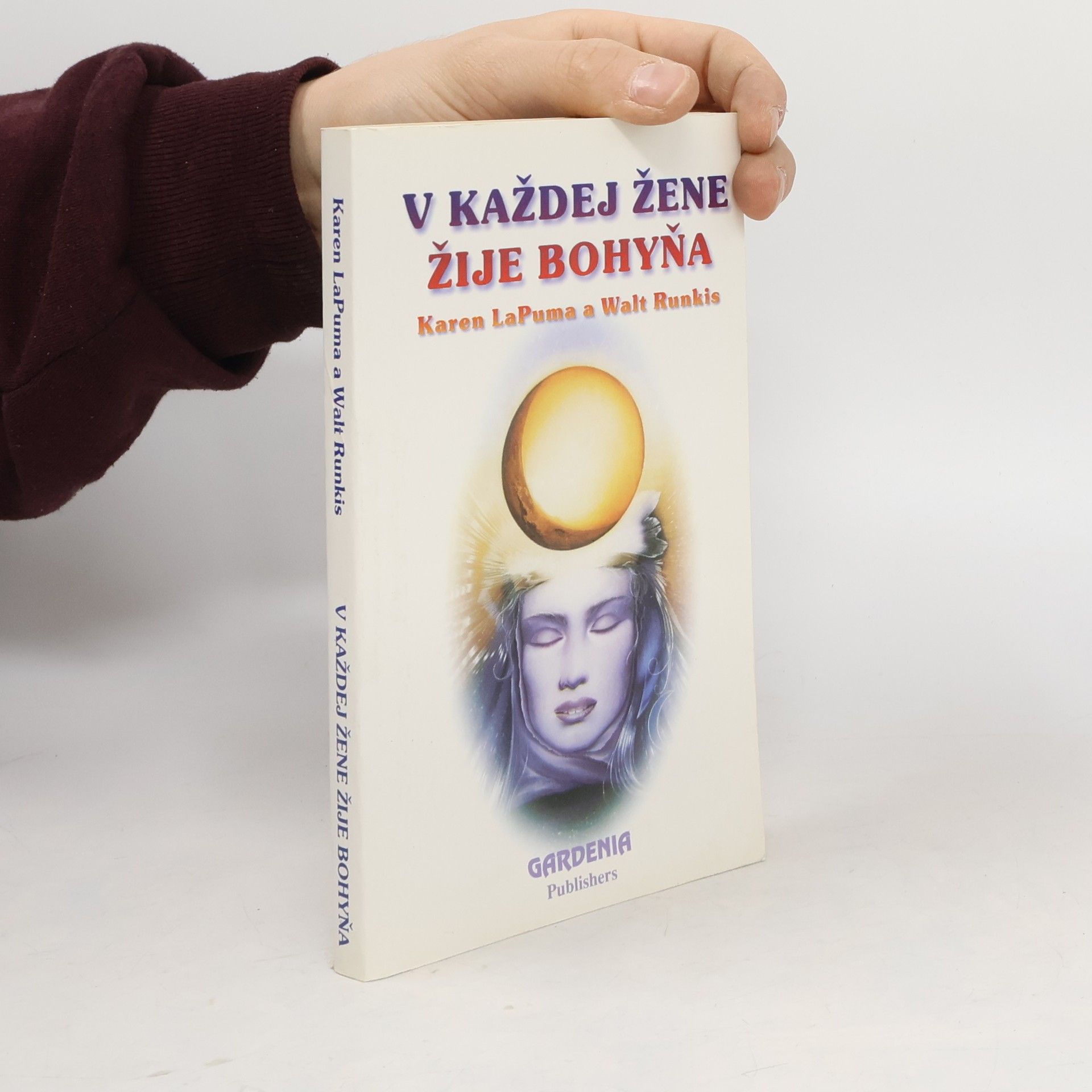 Karen LaPuma V každej žene žije bohyňa