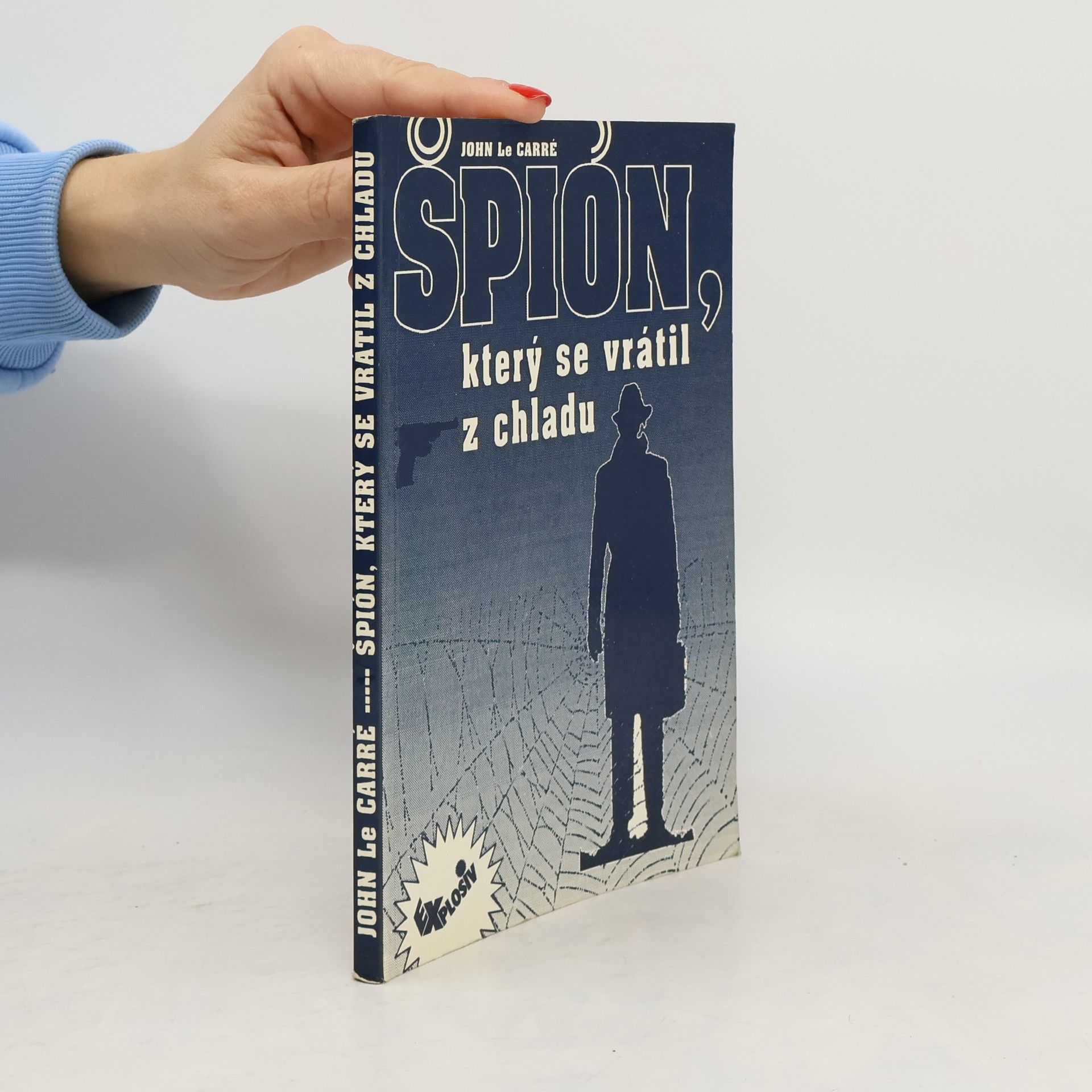 John le Carré Špión, který se vrátil z chladu