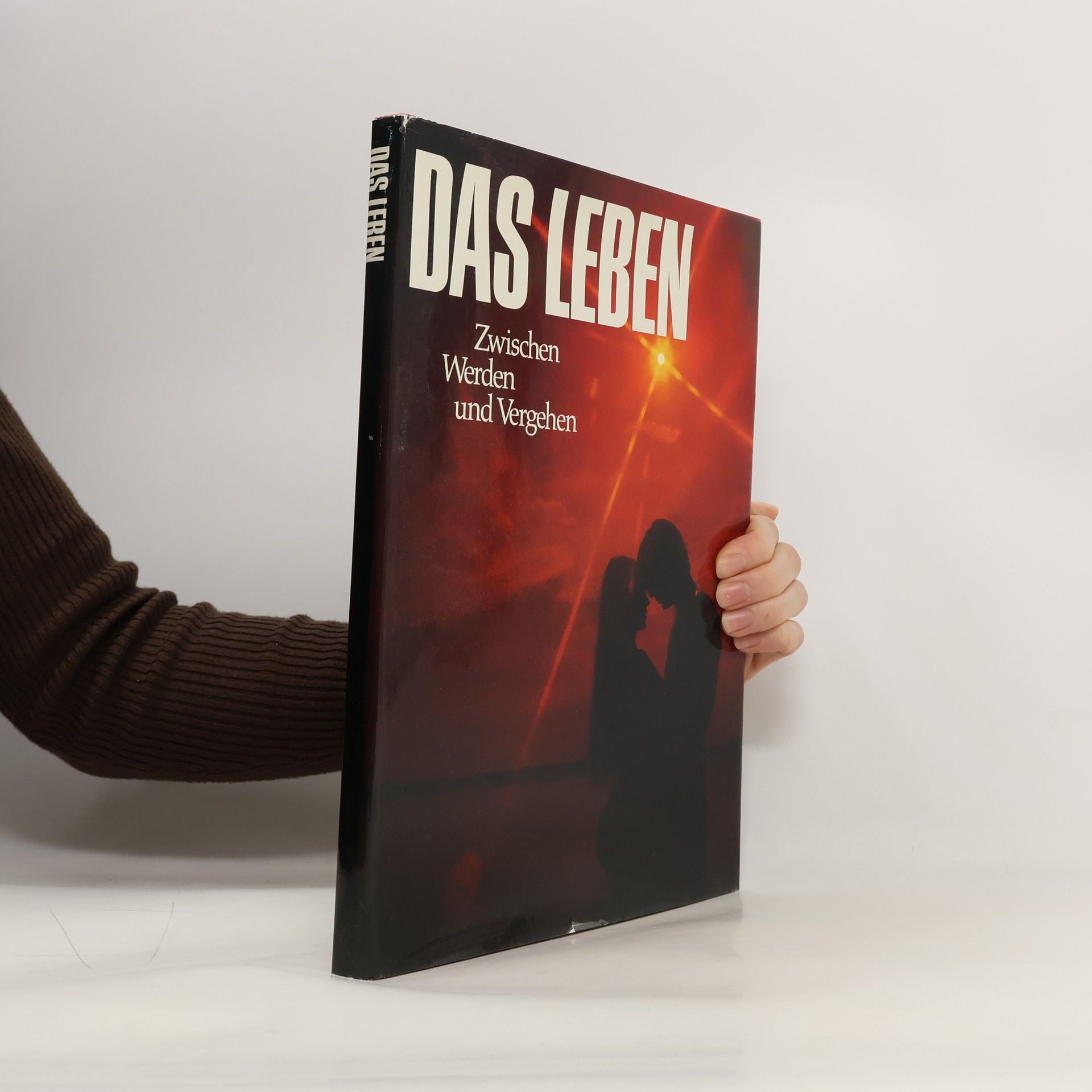 AA.VV. Das Leben. Zwischen Werden und Vergehen