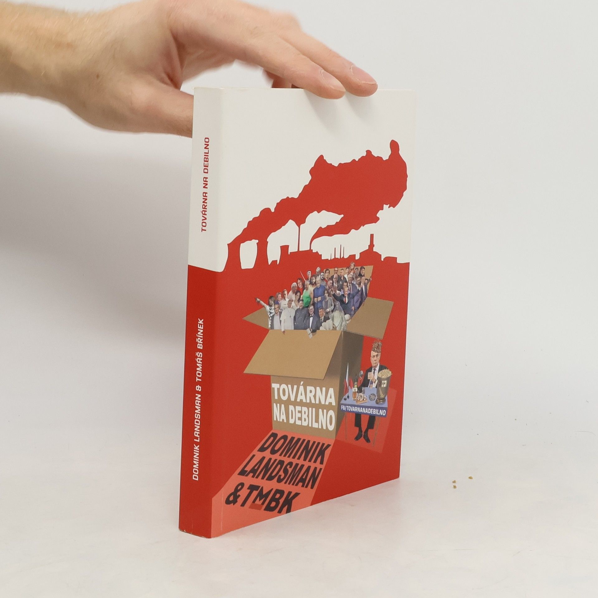 Dominik Landsman Továrna na debilno