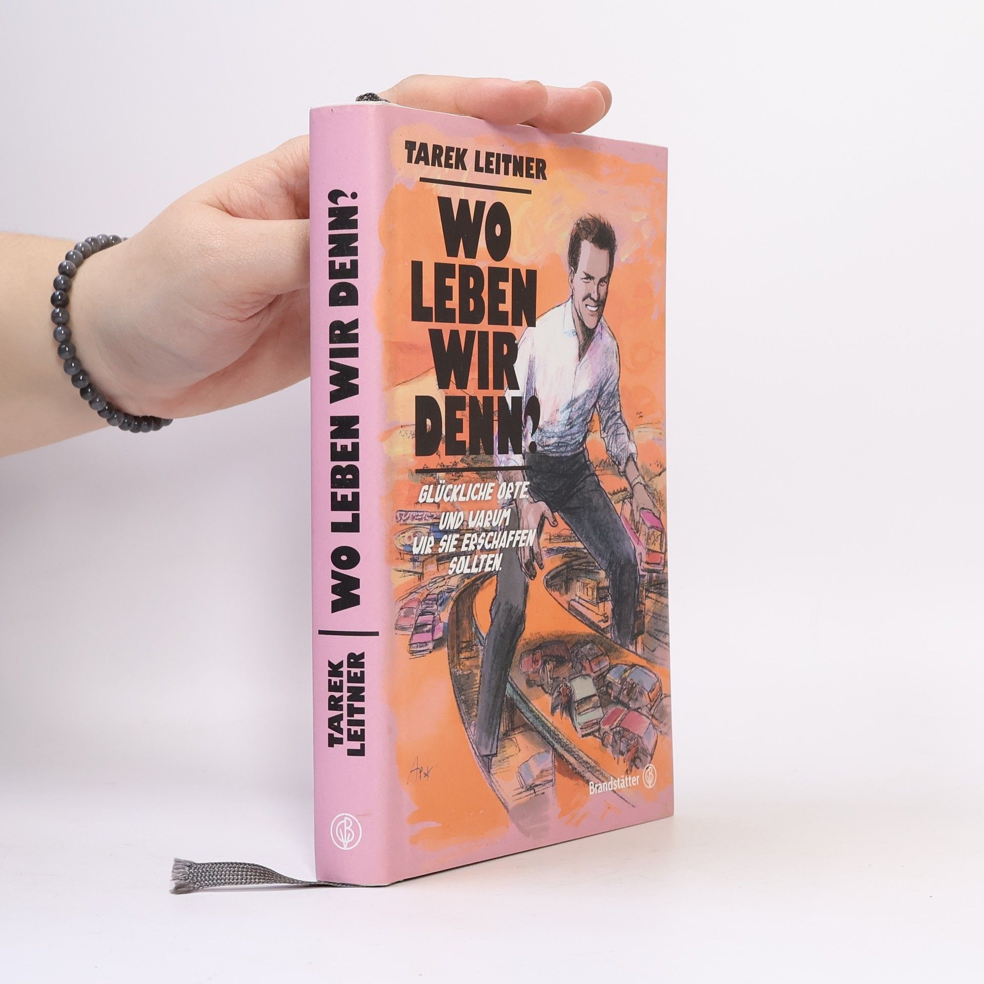 Tarek Leitner Wo leben wir denn?