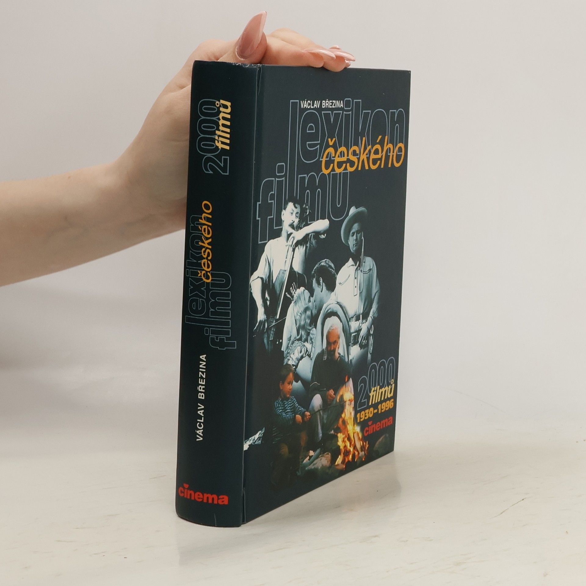 Václav Březina Lexikon českého filmu : 2000 filmů 1930-1996