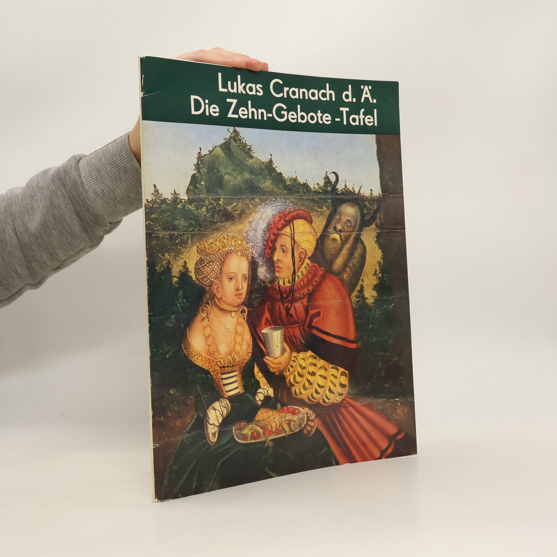 Lukas Cranach d. Ä. Die Zehn-Gebote-Tafel