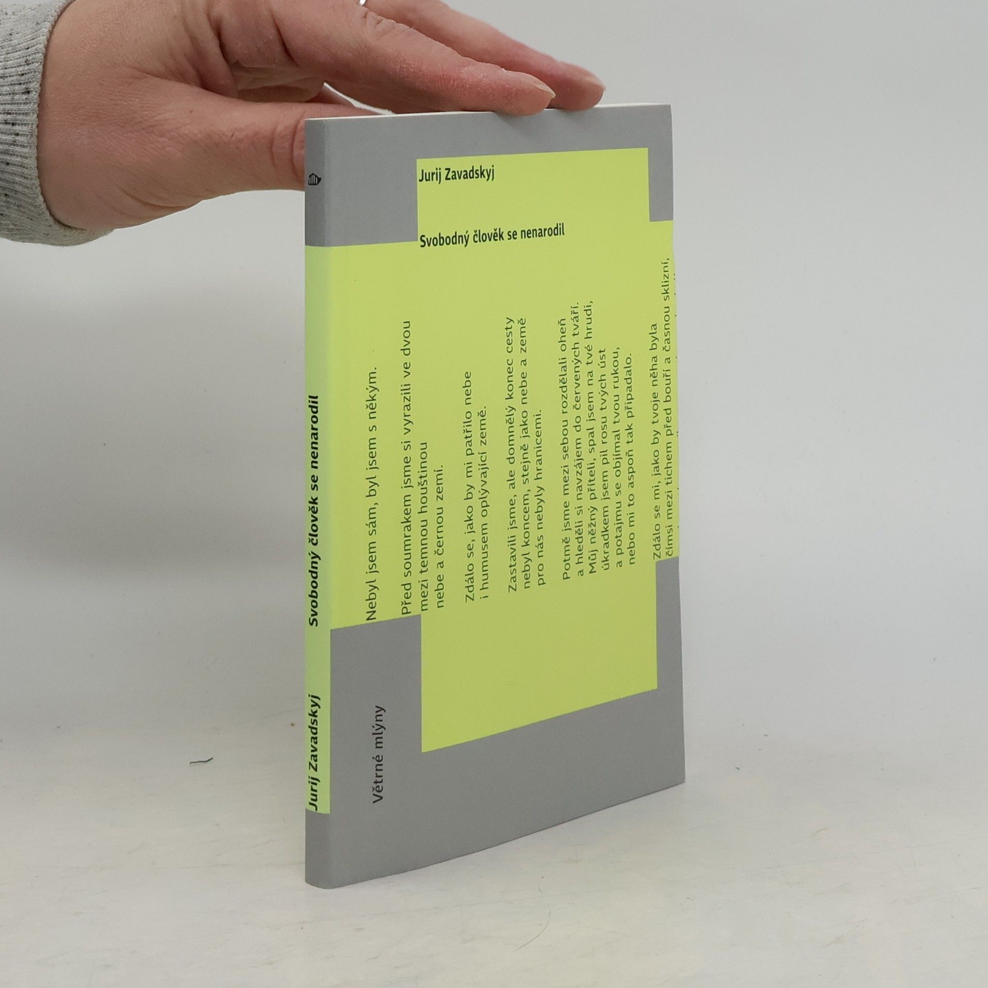 Jurij Zavadskyj Svobodný člověk se nenarodil