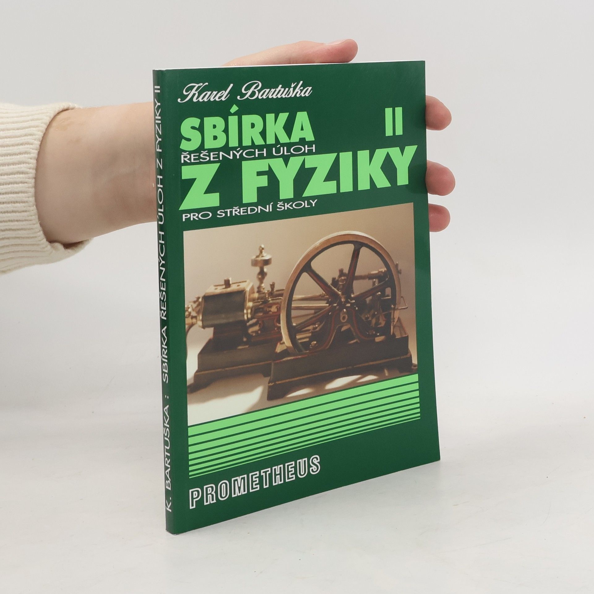 Karel Bartuška Sbírka řešených úloh z fyziky pro střední školy. II
