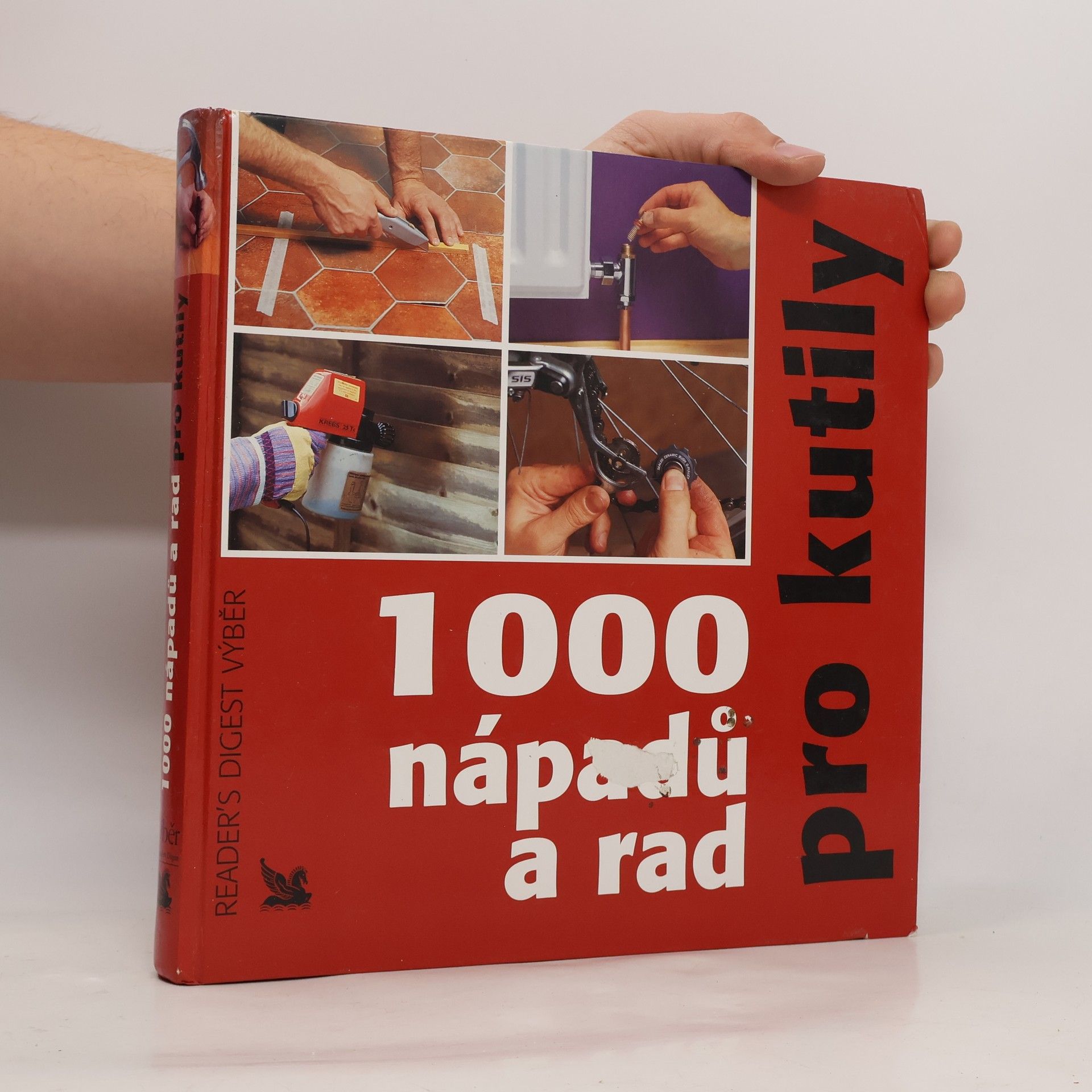 Michael Makovec 1000 nápadů a rad pro kutily