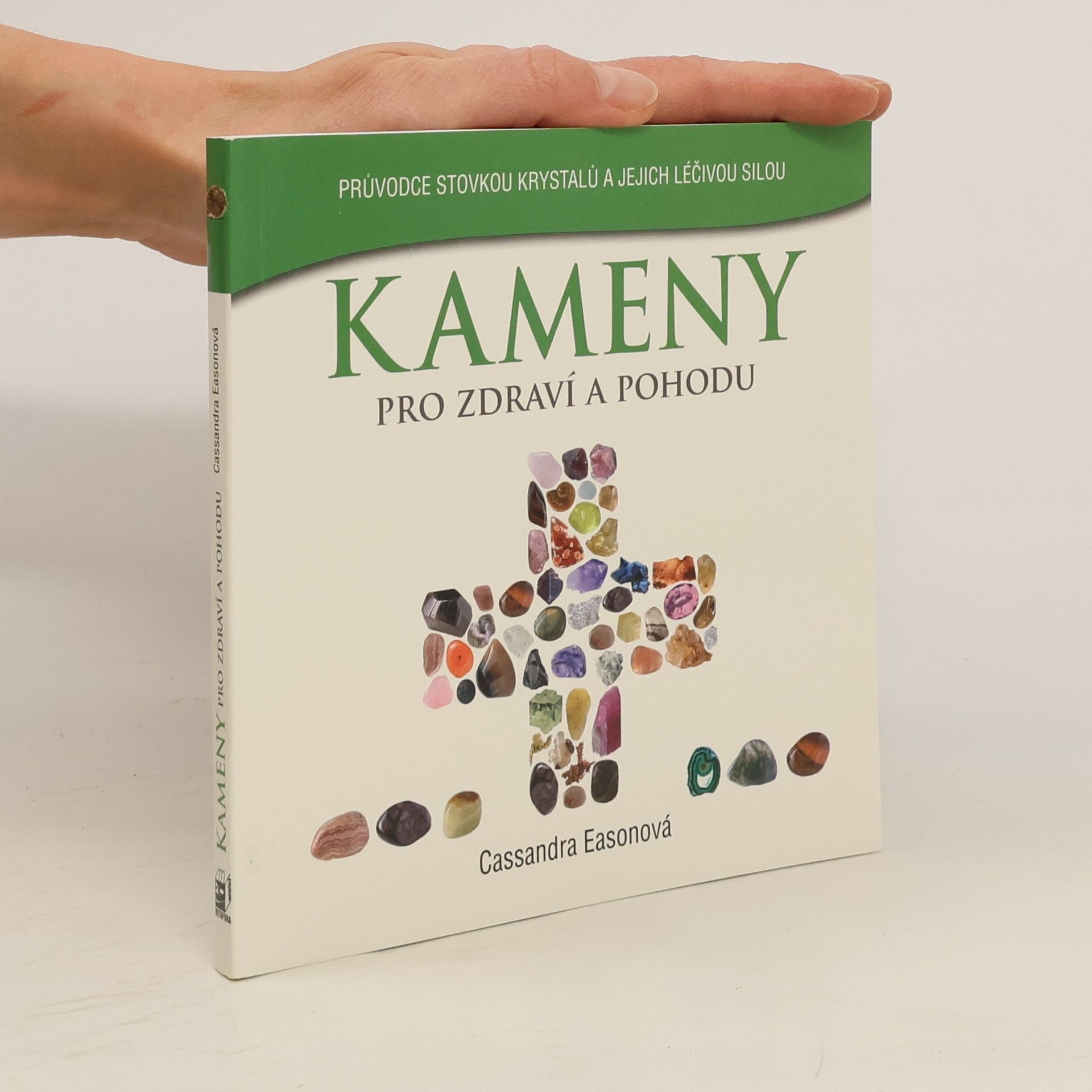 Cassandra Eason Kameny pro zdraví a pohodu