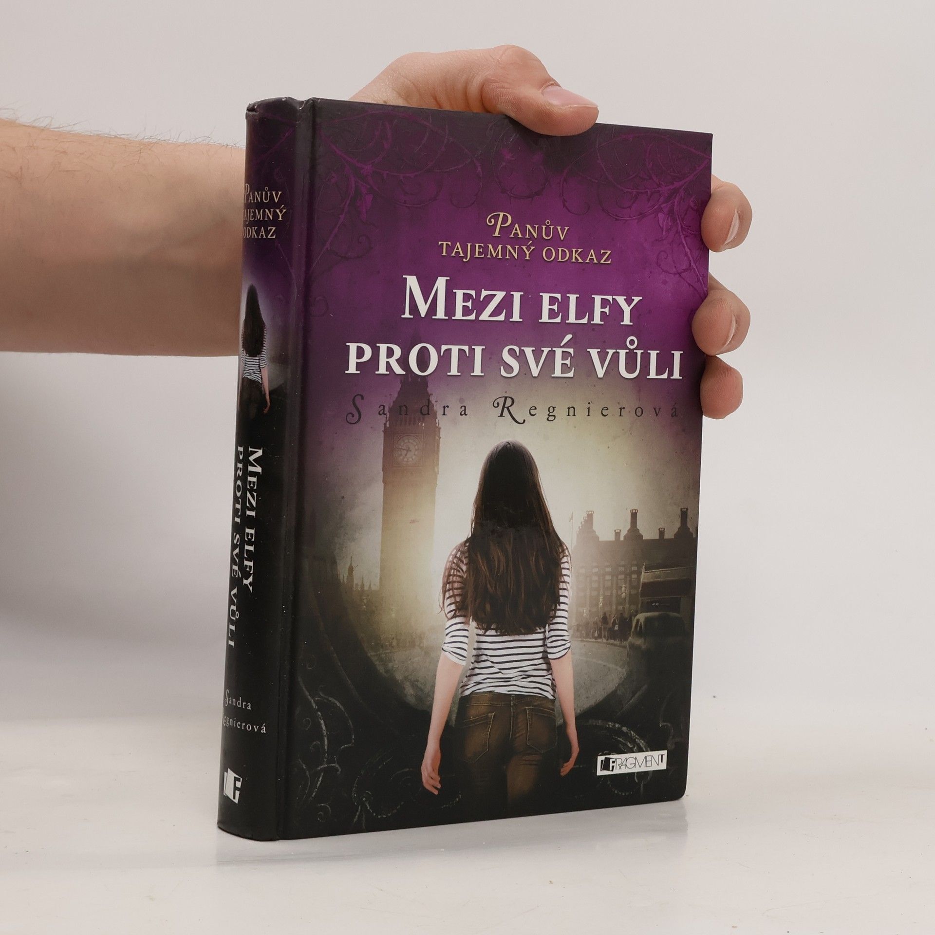 Sandra Regnier Mezi elfy proti své vůli. Panův tajemný odkaz. Díl 1.