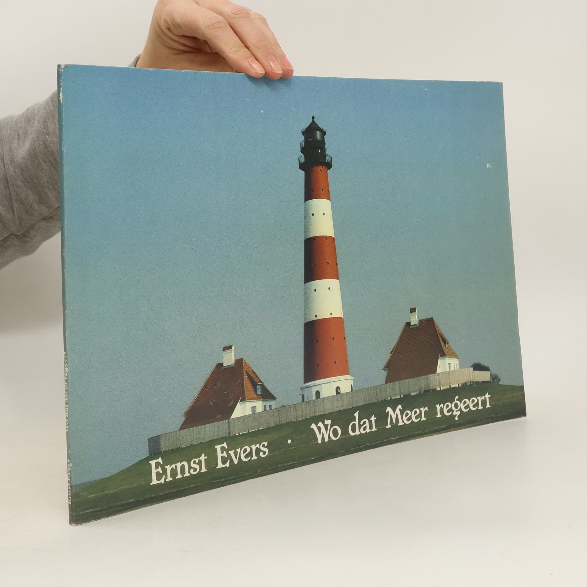 Ernst August Evers Wo dar Meer regeert
