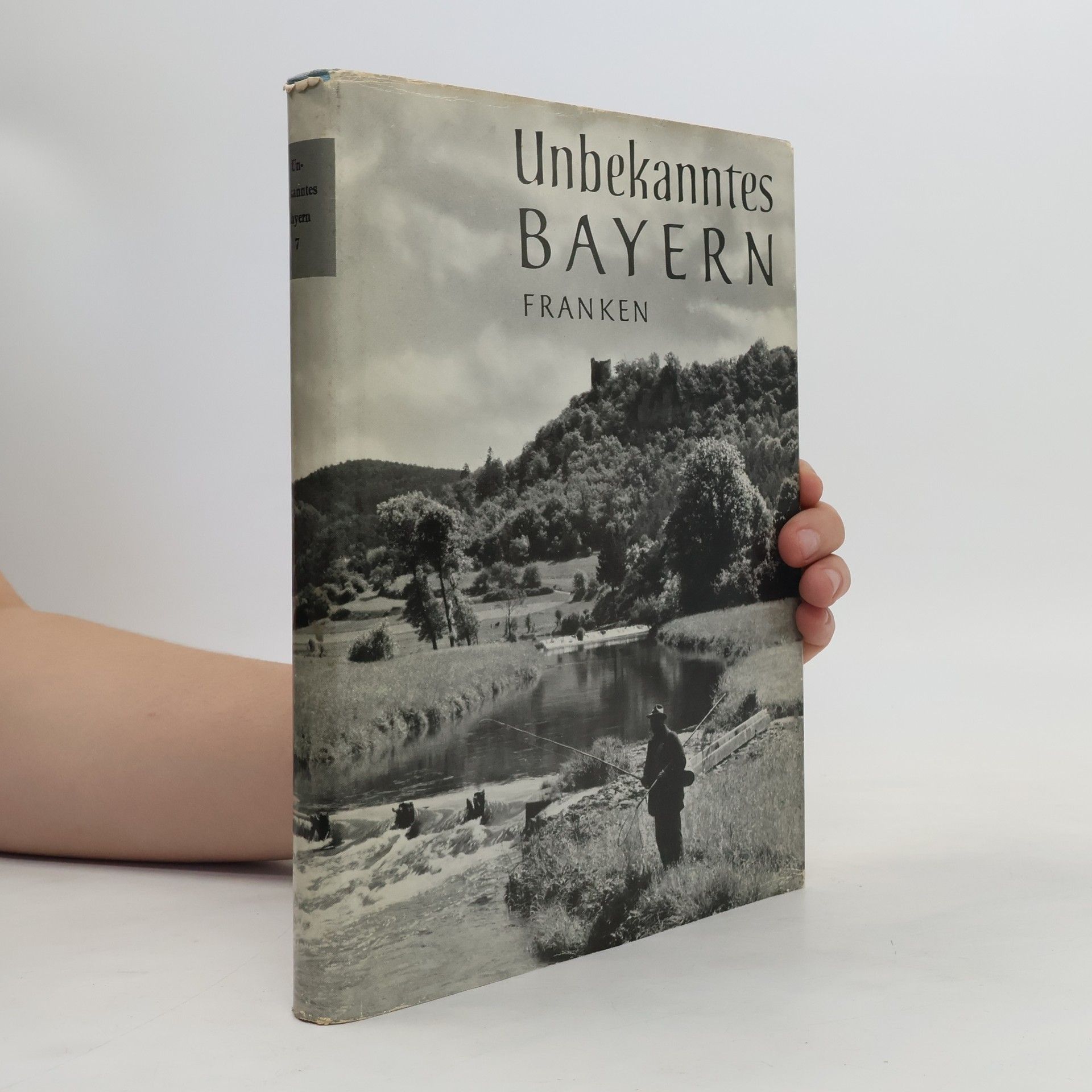 Autorenkollektiv Unbekanntes Bayern. Franken