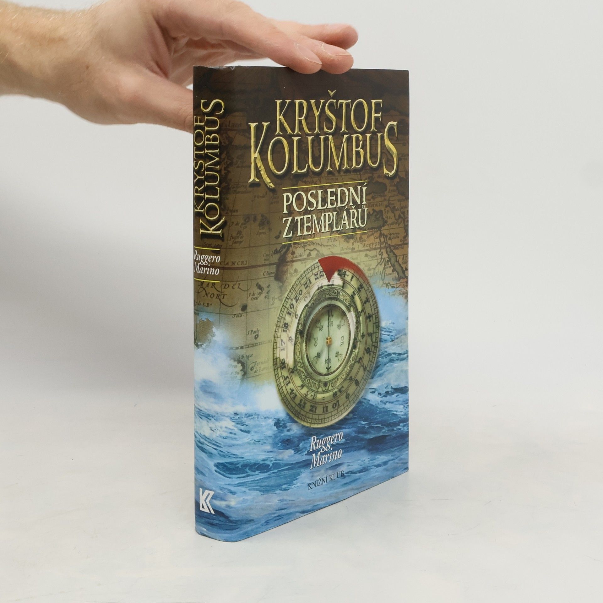 Ruggero Marino Kryštof Kolumbus. Poslední z templářů
