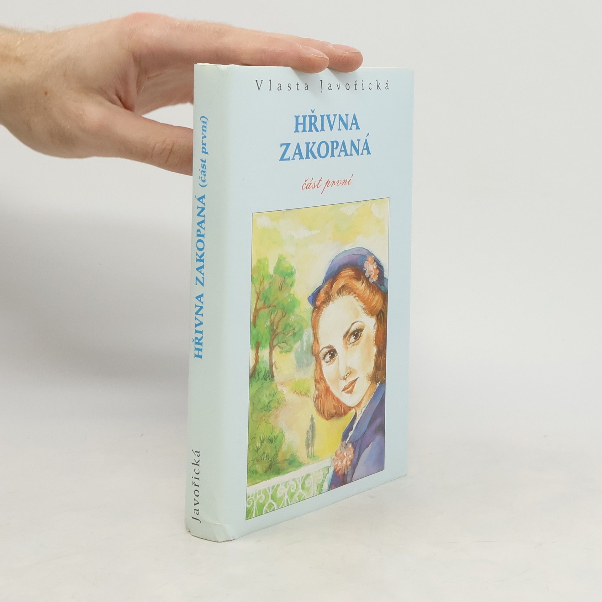 Vlasta Javořická Hřivna zakopaná 1