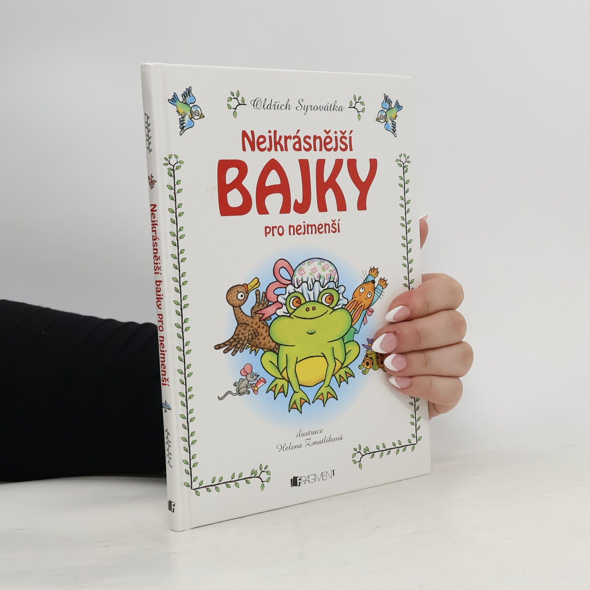 Oldřich Syrovátka Nejkrásnější bajky pro nejmenší