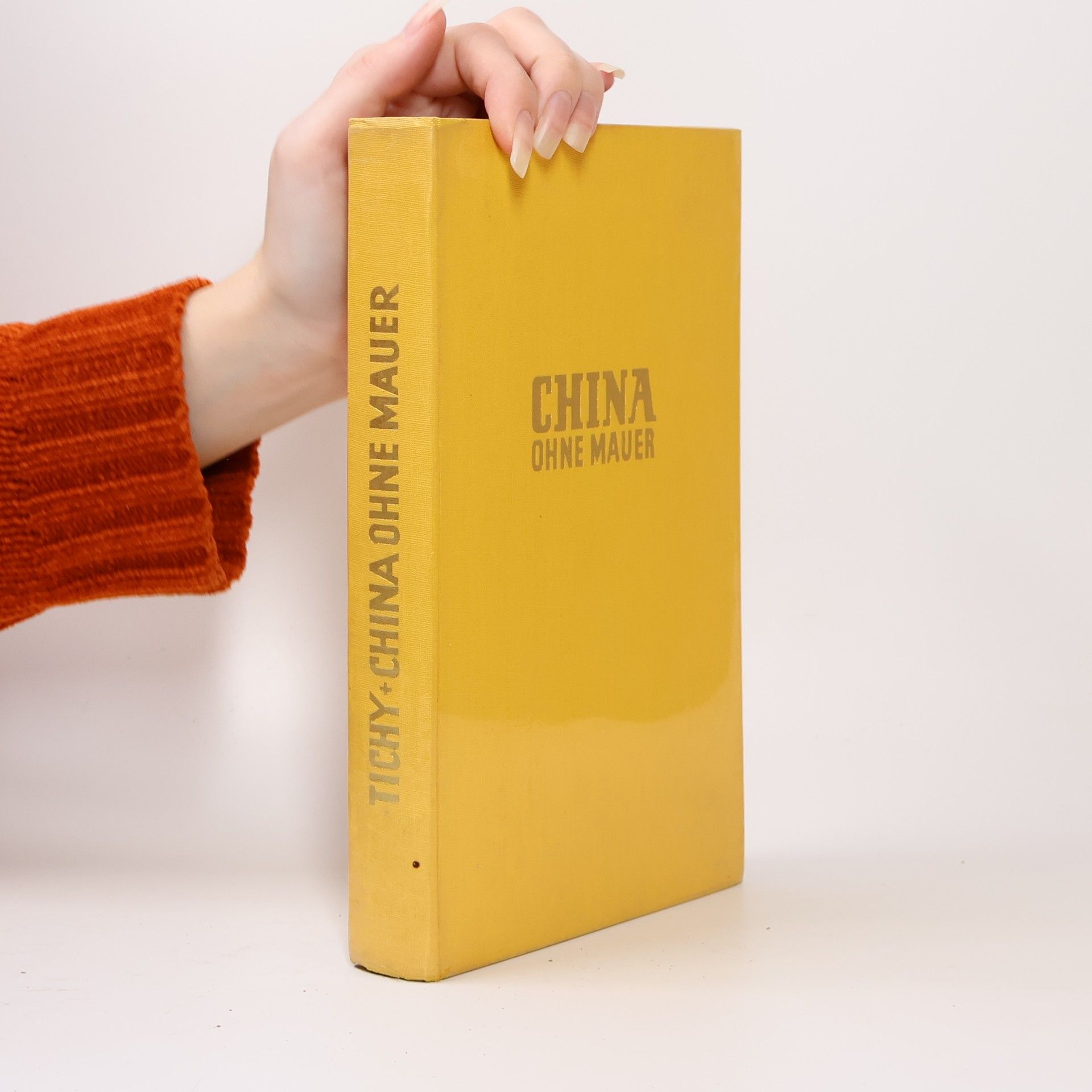 Herbert Tichy China ohne Mauer