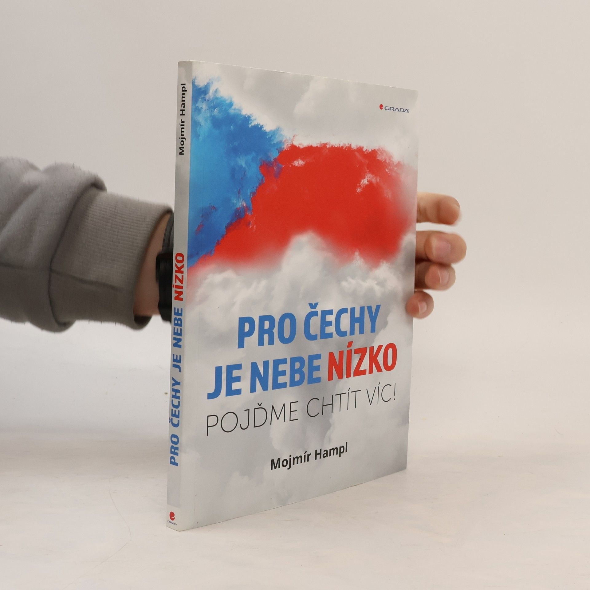 Pro Čechy je nebe nízko: Pojďme chtít víc!