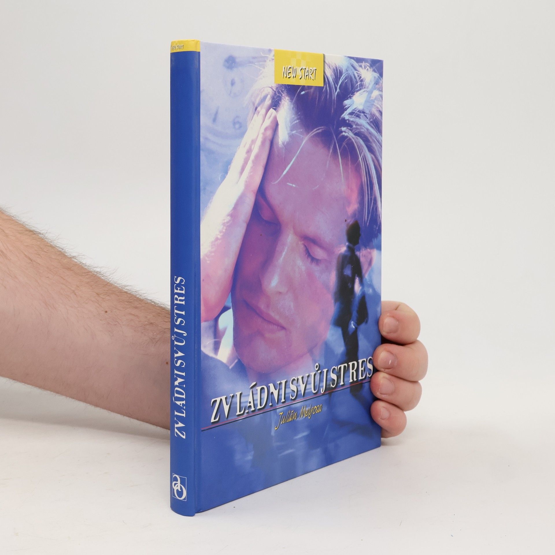 Julián Melgosa Zvládni svůj stres