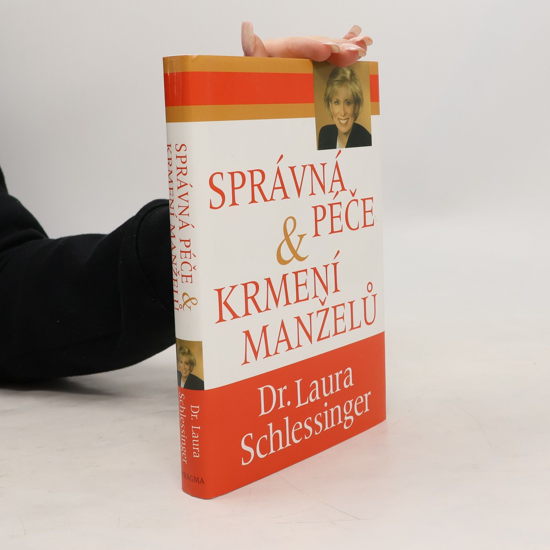 Laura Schlessinger Správná péče a krmení manželů