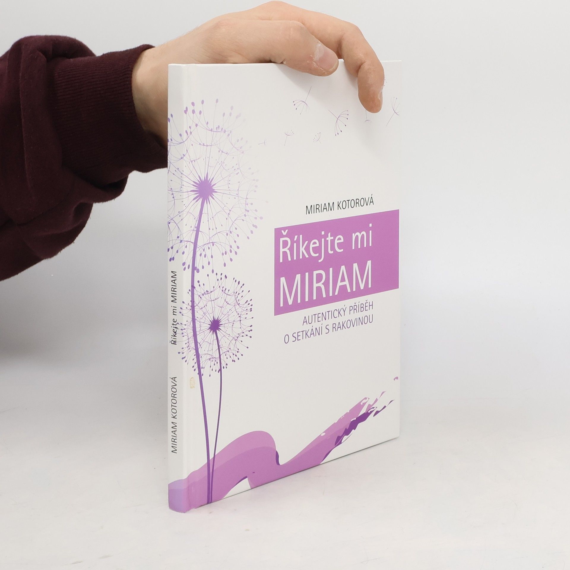 Říkejte mi Miriam: Autentický příběh o setkání s rakovinou