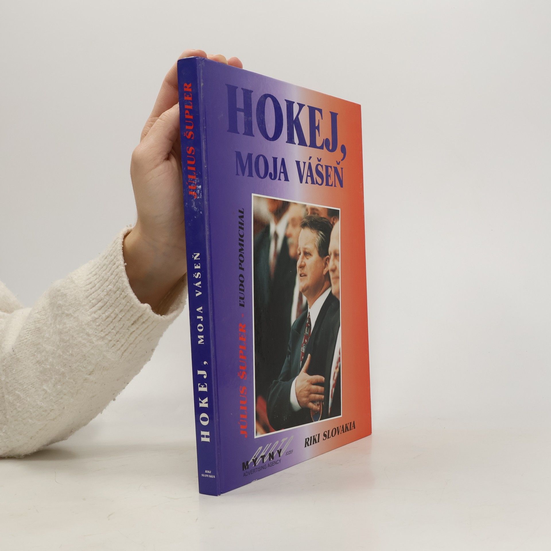 Július Šupler Hokej, moja vášeň