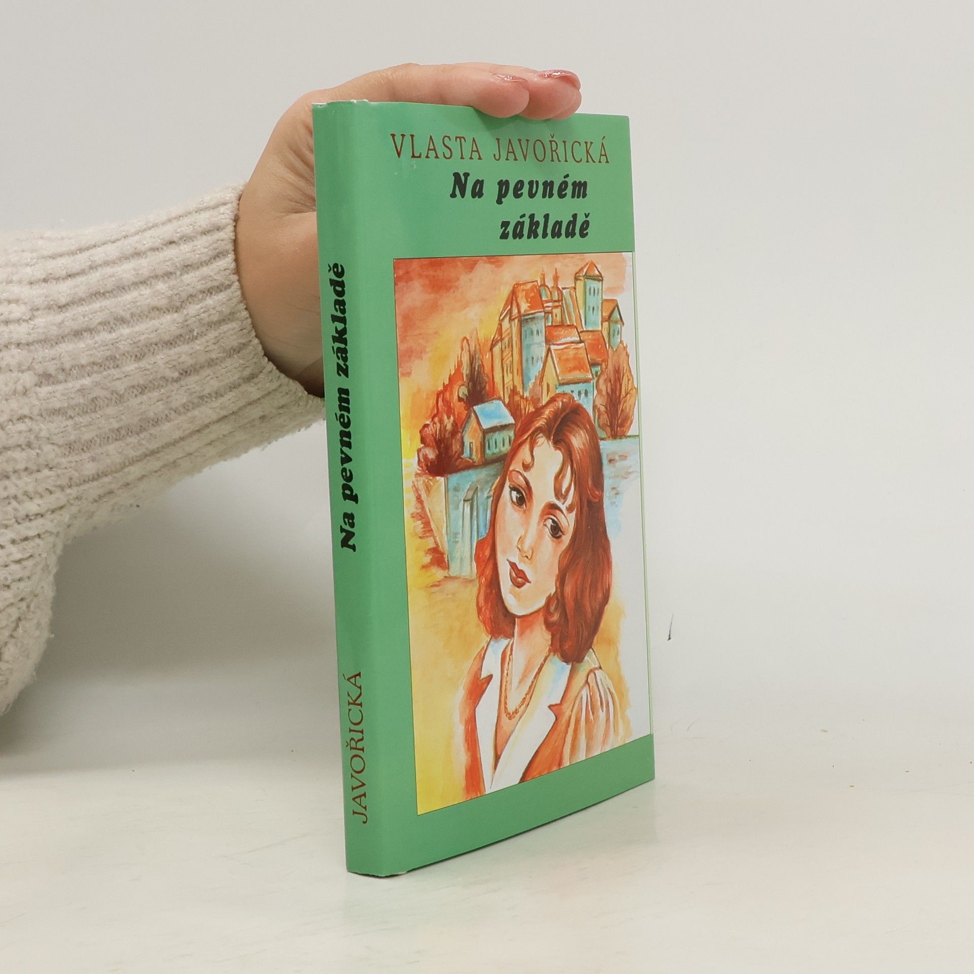 Vlasta Javořická Na pevném základě