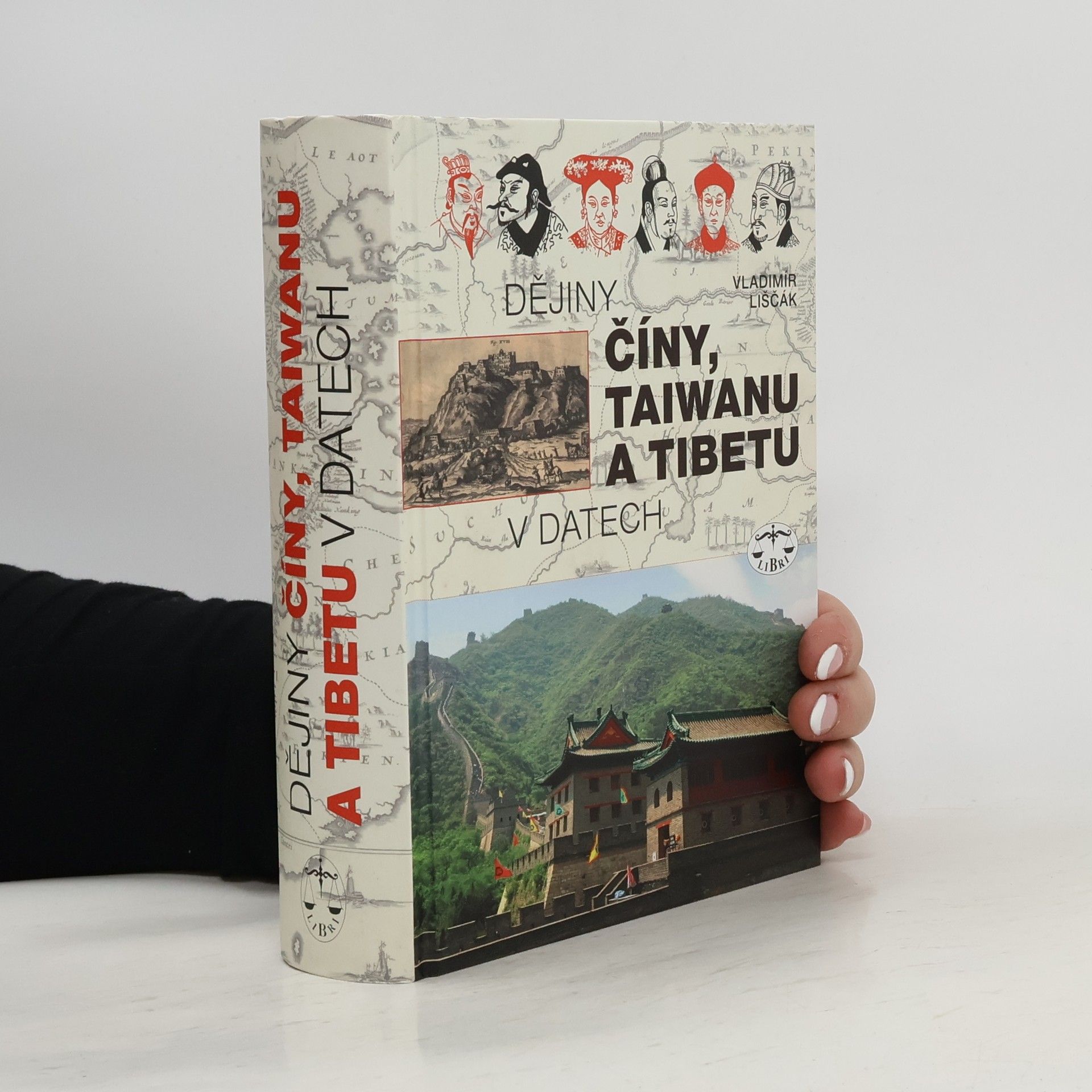 Vladimír Liščák Dějiny Číny, Taiwanu a Tibetu v datech