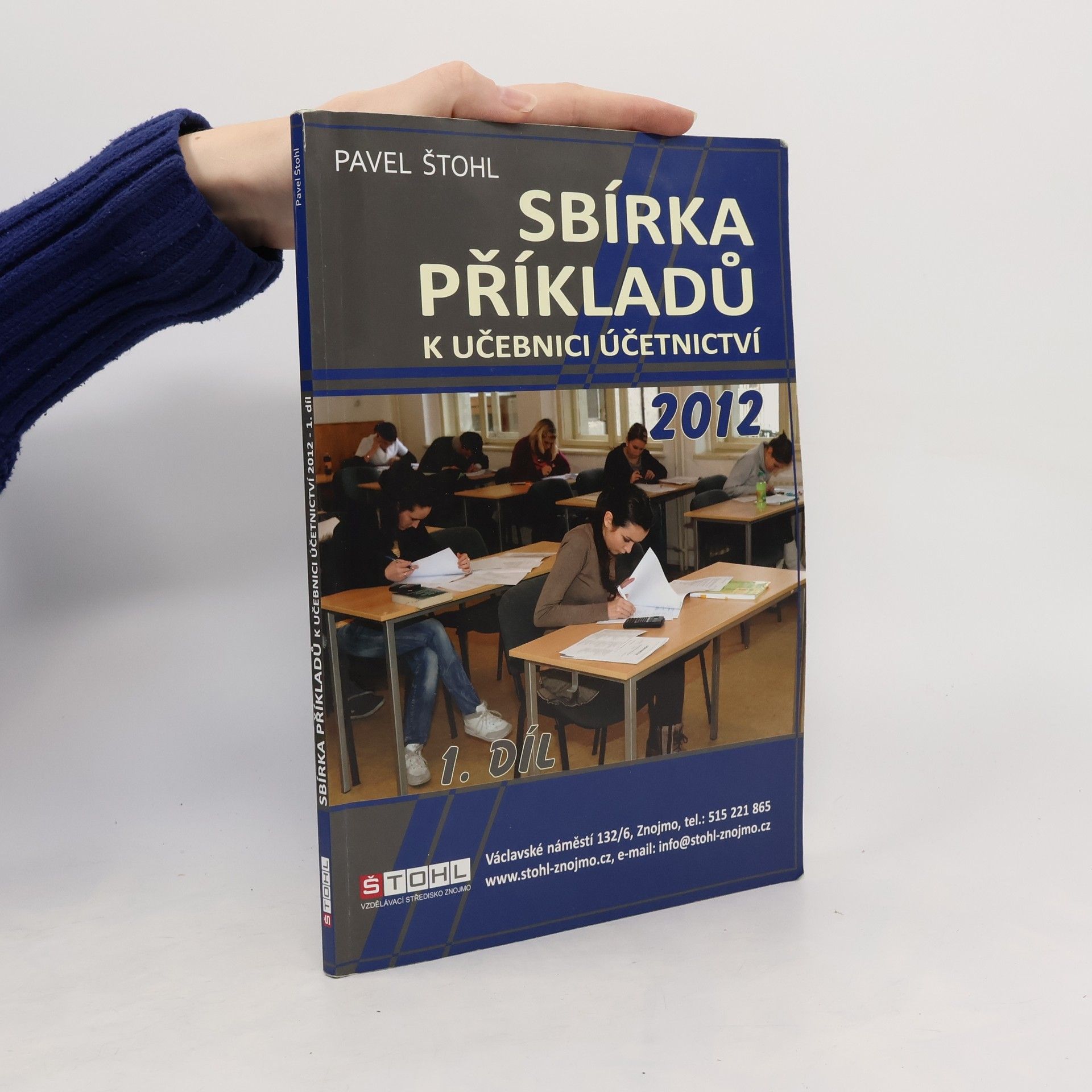 Pavel Štohl Sbírka příkladů k učebnici účetnictví 2012