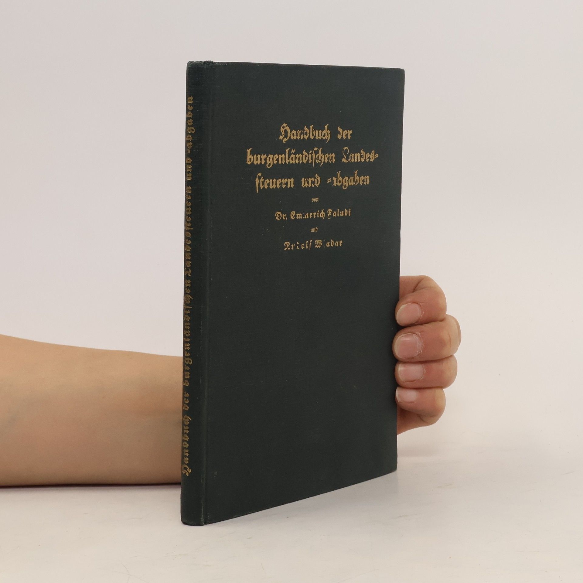 Emmerich Faludi Handbuch der burgenländischen Landessteuern und -abgaben