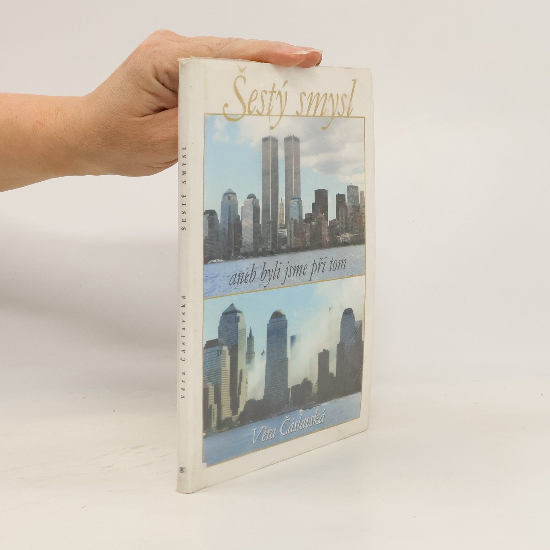 Šestý smysl, aneb, Byli jsme při tom