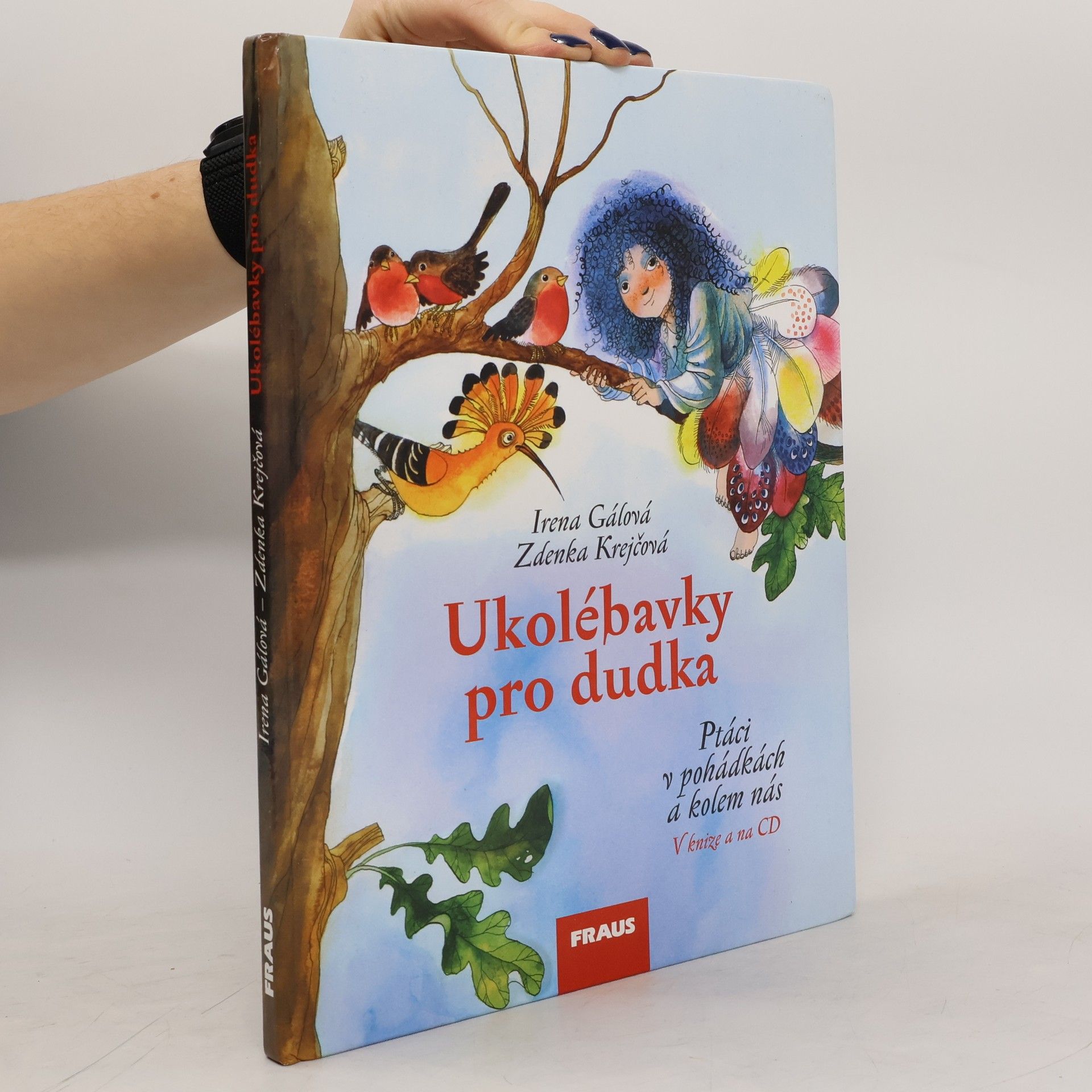 Ukolébavky pro dudka: Ptáci v pohádkách a kolem nás