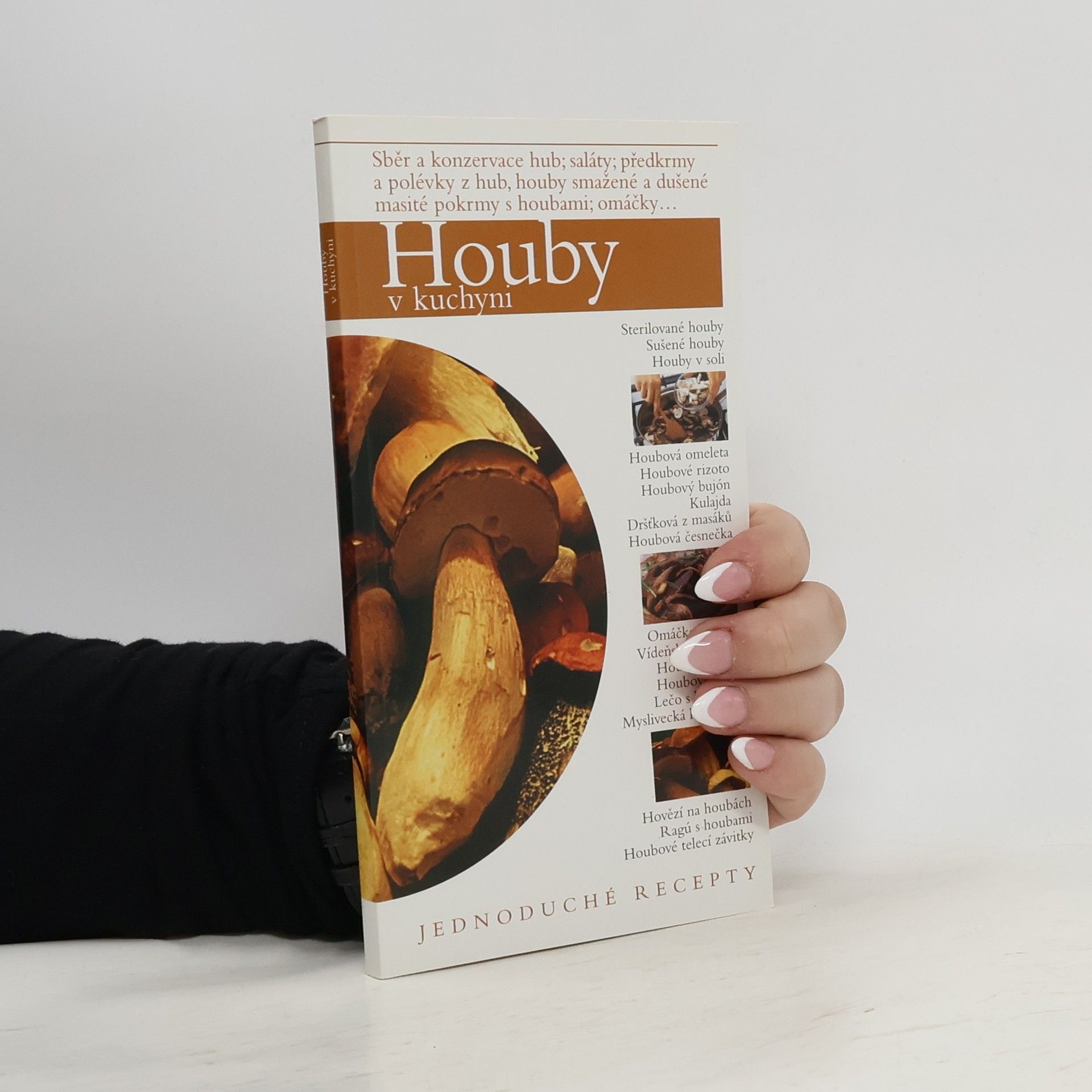 AA.VV. Houby v kuchyni : jednoduché recepty