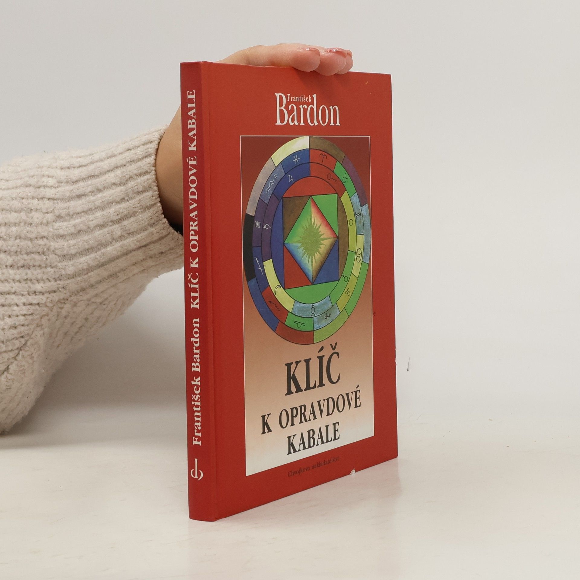 František Bardon Klíč k opravdové kabale