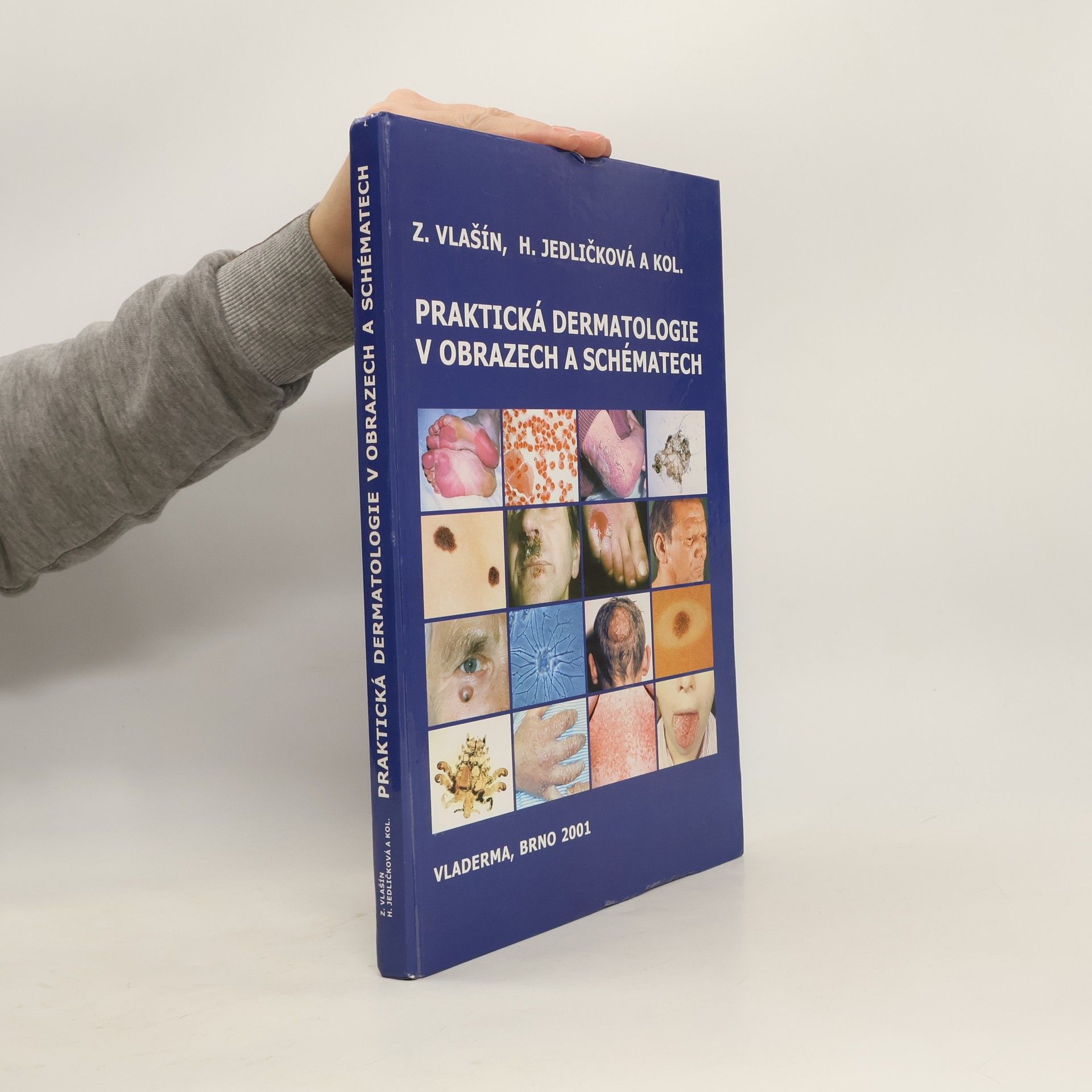Zdeněk Vlašín Praktická dermatovenerologie v obrazech a schématech