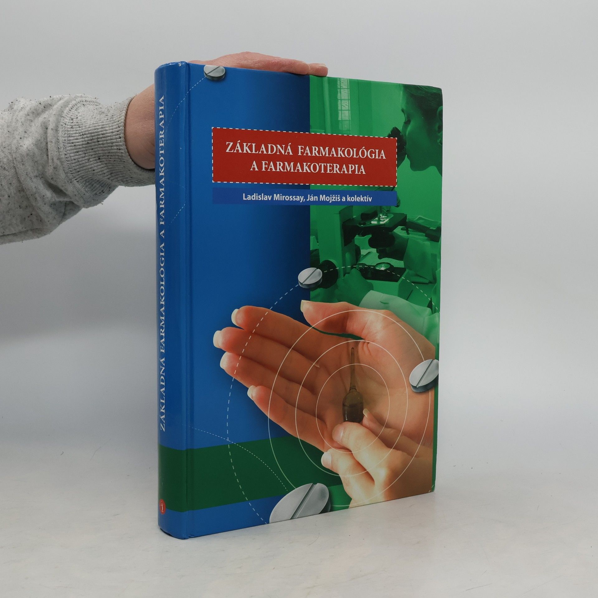 Ladislav Mirossay Základná farmakológia a farmakoterapia