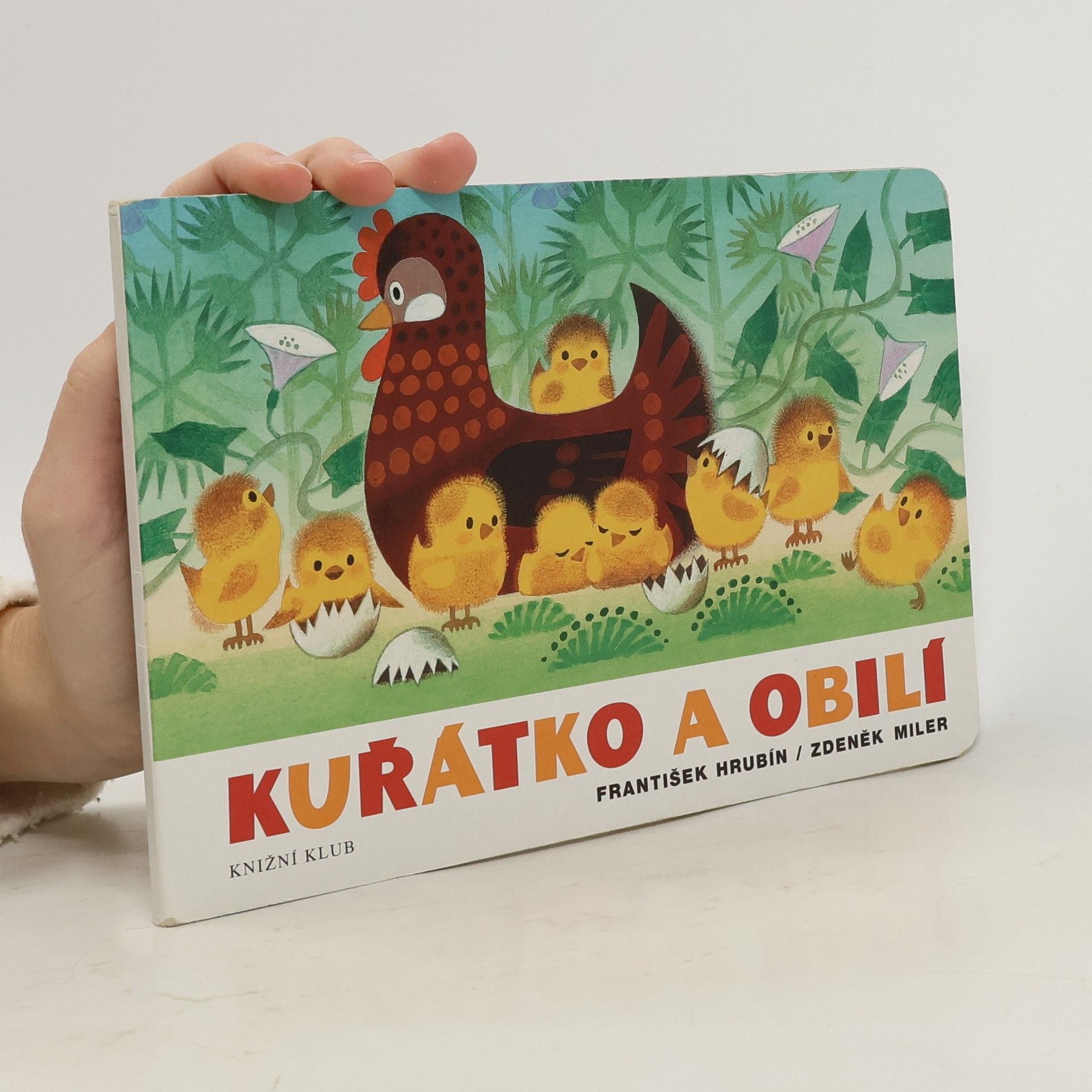 František Hrubín Kuřátko a obilí