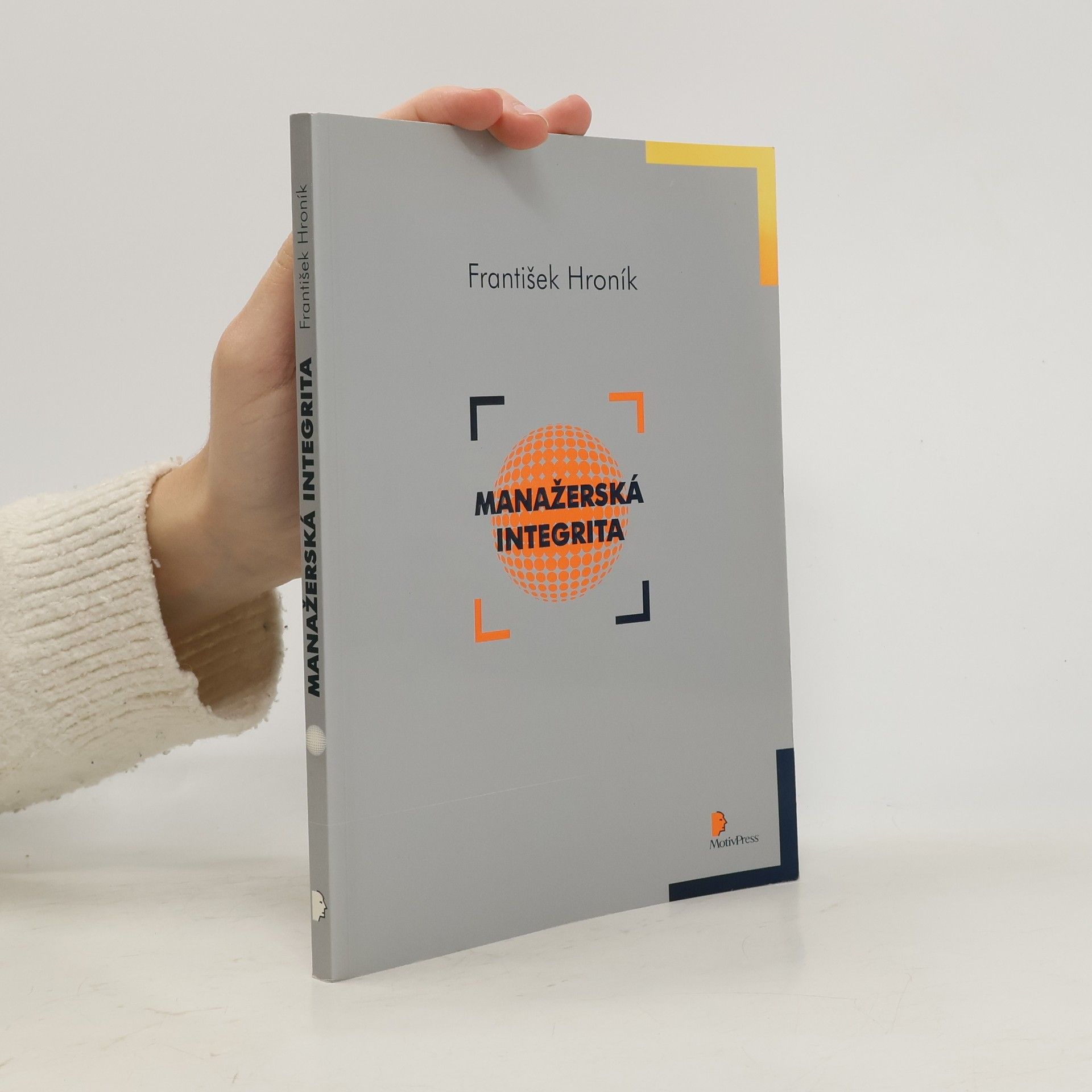 František Hroník Manažerská integrita