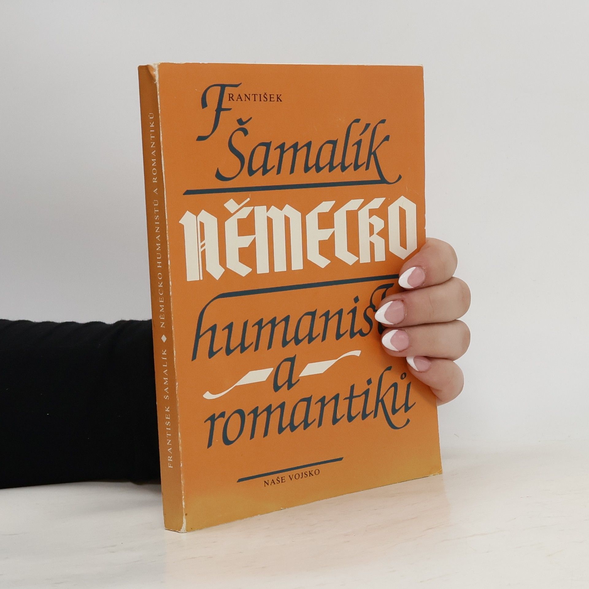 František Šamalík Německo humanistů a romantiků