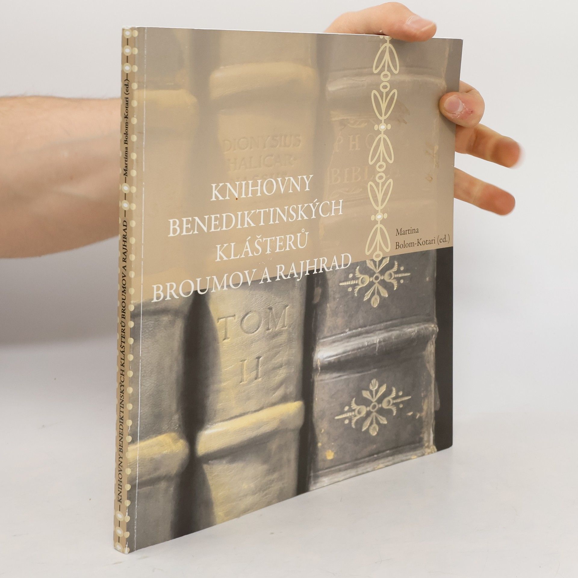 Autores varios Knihovny benediktinských klášterů Broumov a Rajhrad