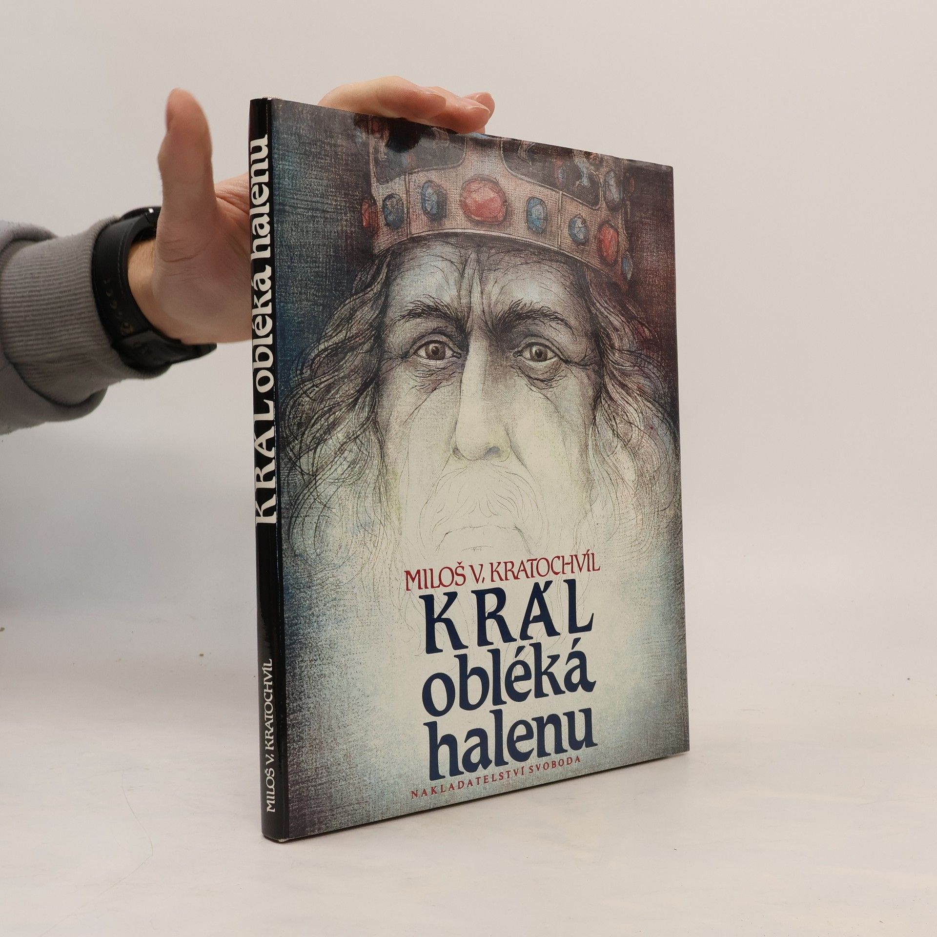 Miloš Václav Kratochvíl Král obléká halenu