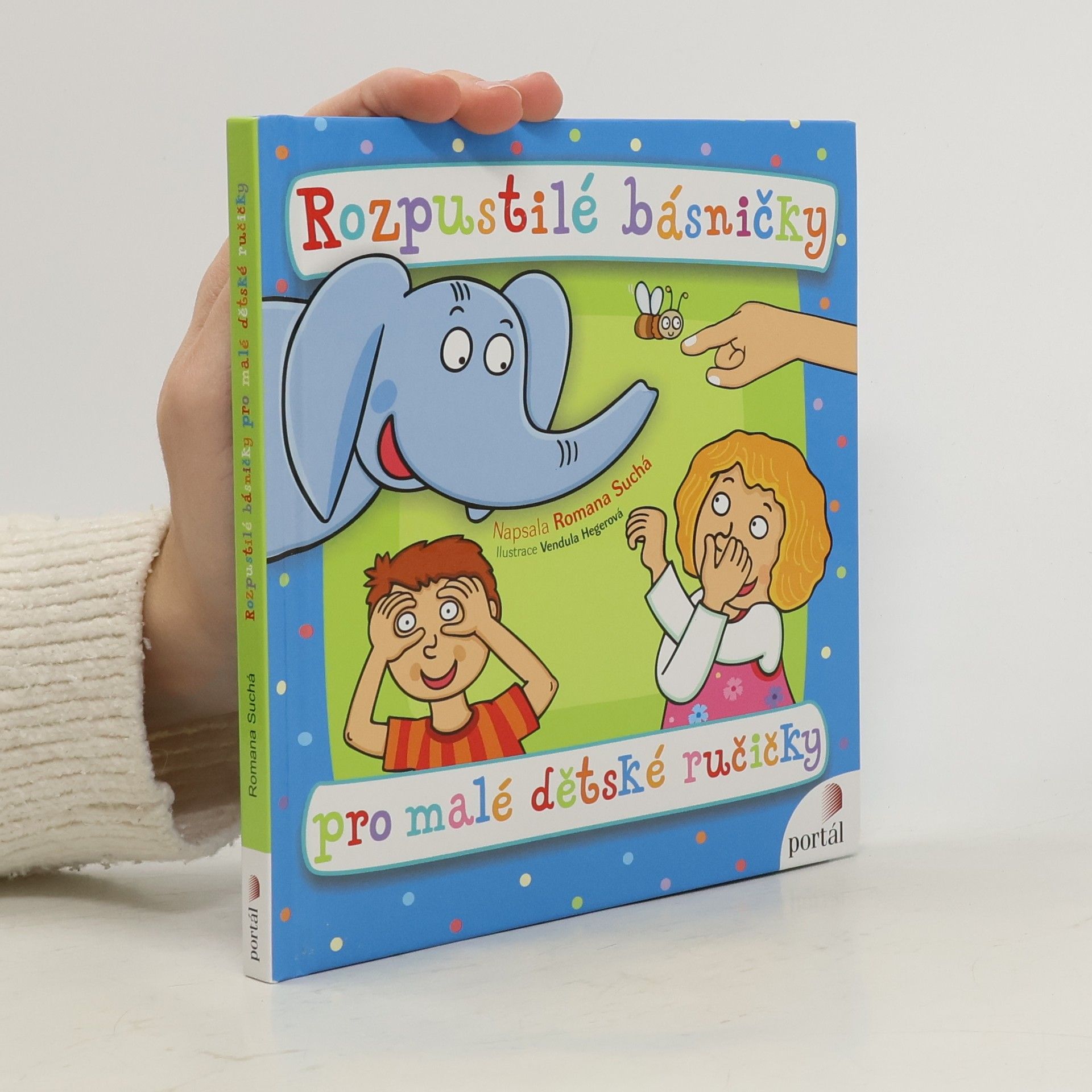 Romana Suchá Rozpustilé básničky pro malé dětské ručičky