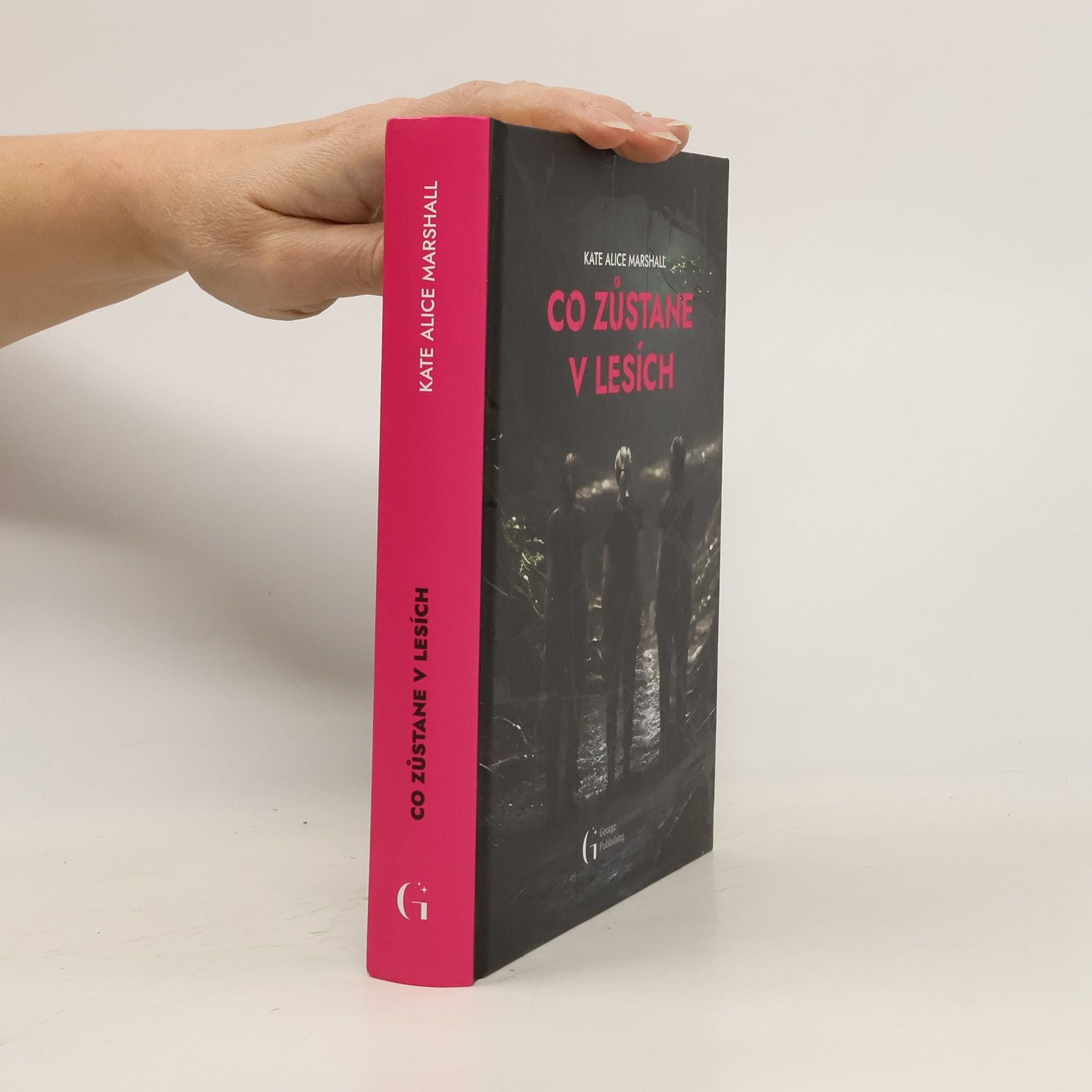 Monika Pitnerová Co zůstane v lesích